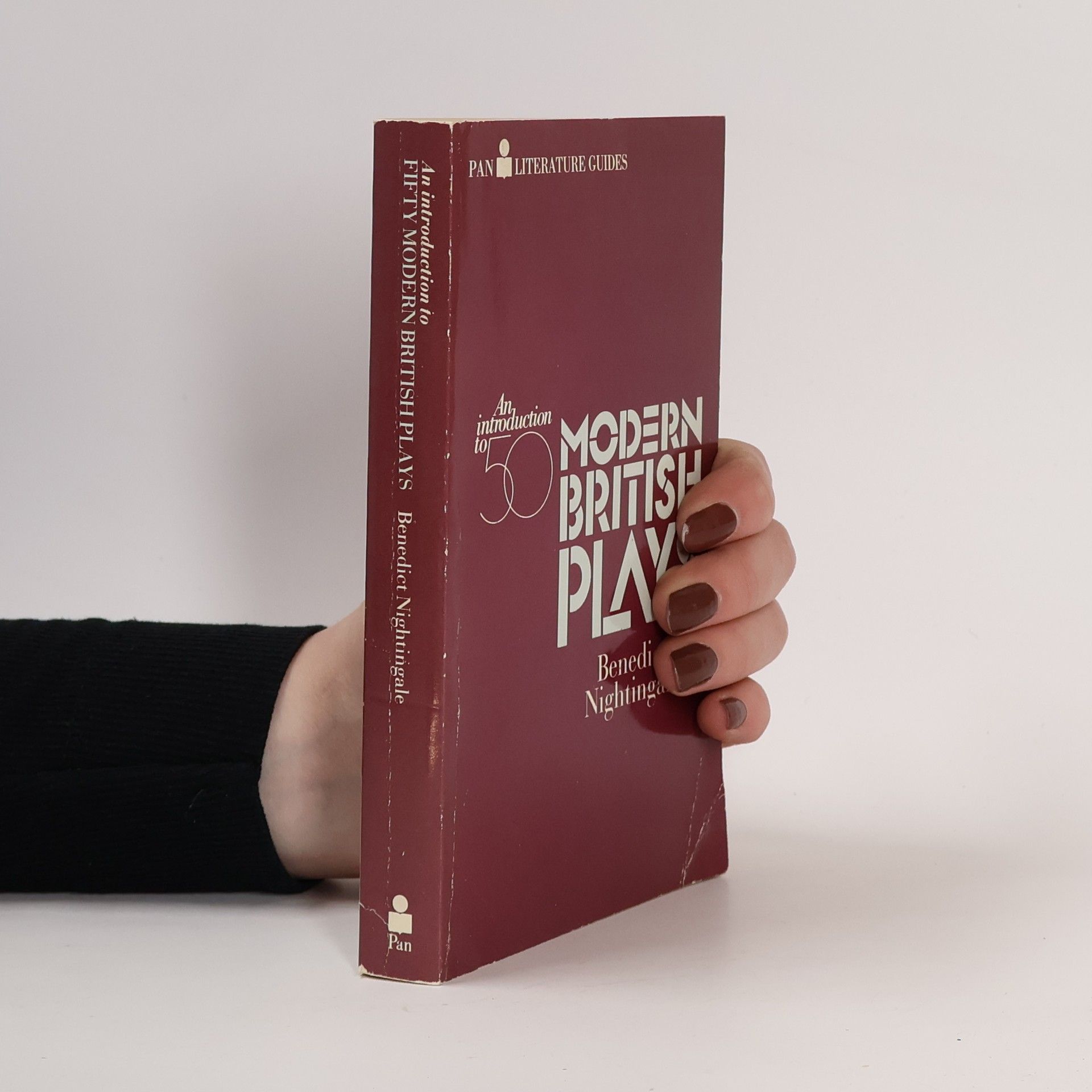 Benedict Nightingale Pan Literature Guides: An Introduction to Fifty Modern British Plays