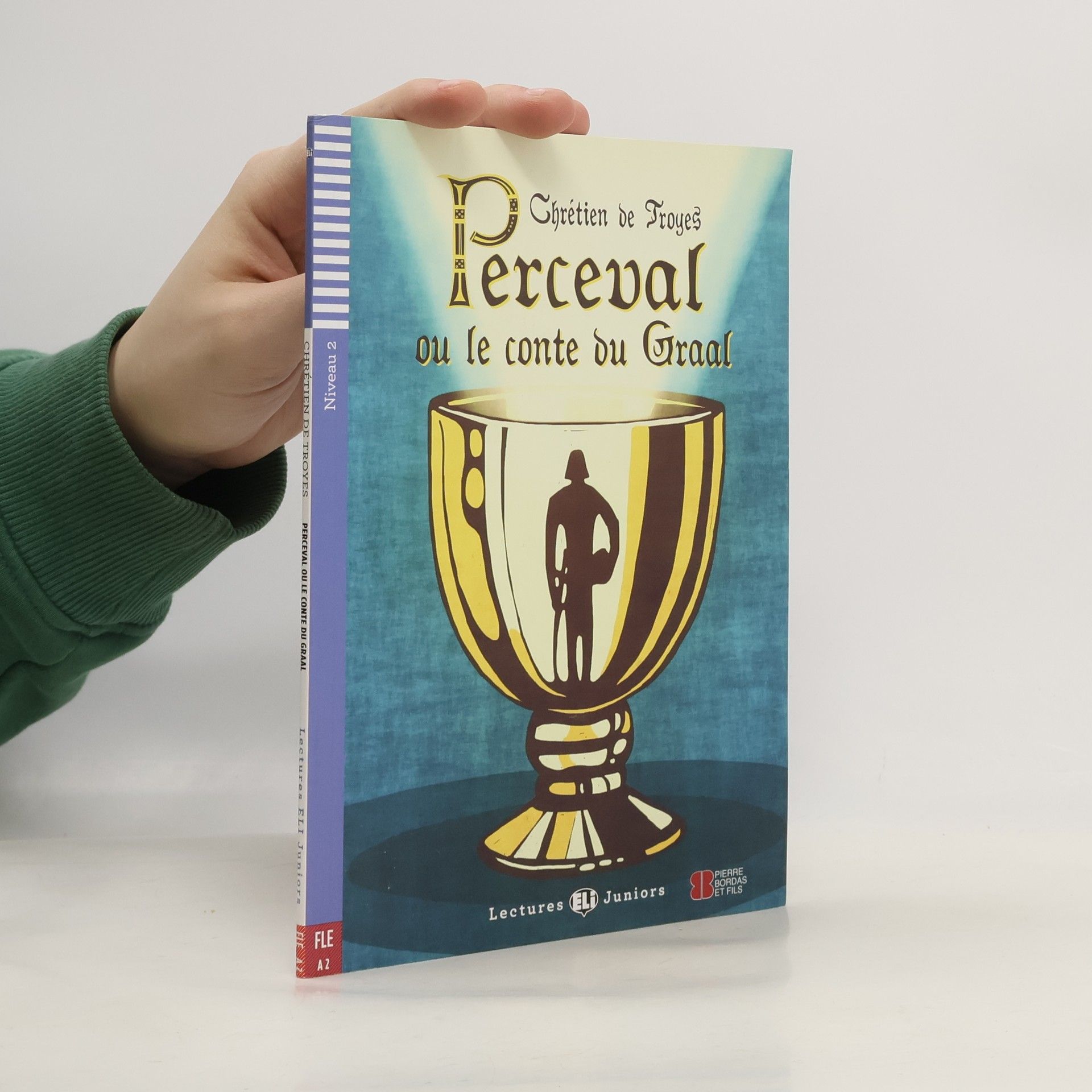 Troyes Chrétien de Perceval ou le conte du Graal (A2)