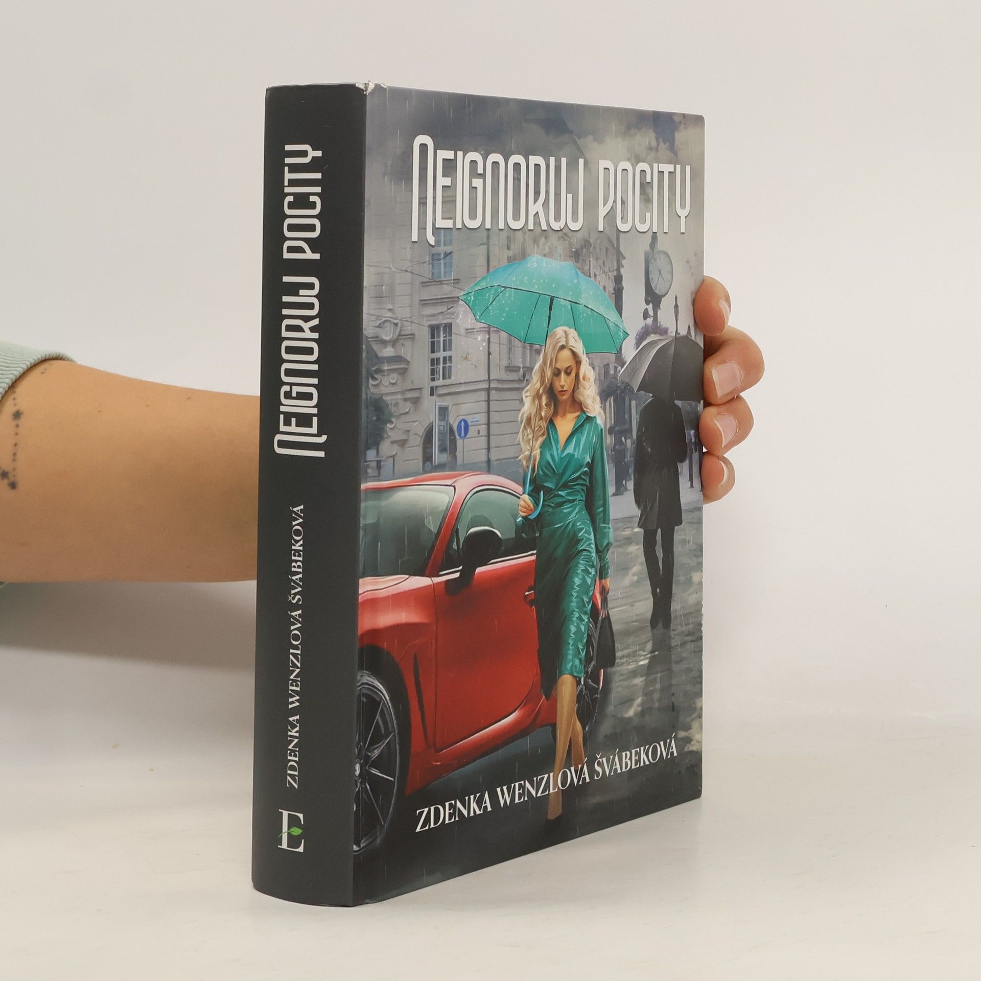 Zdenka Wenzlová Švábeková Neignoruj pocity