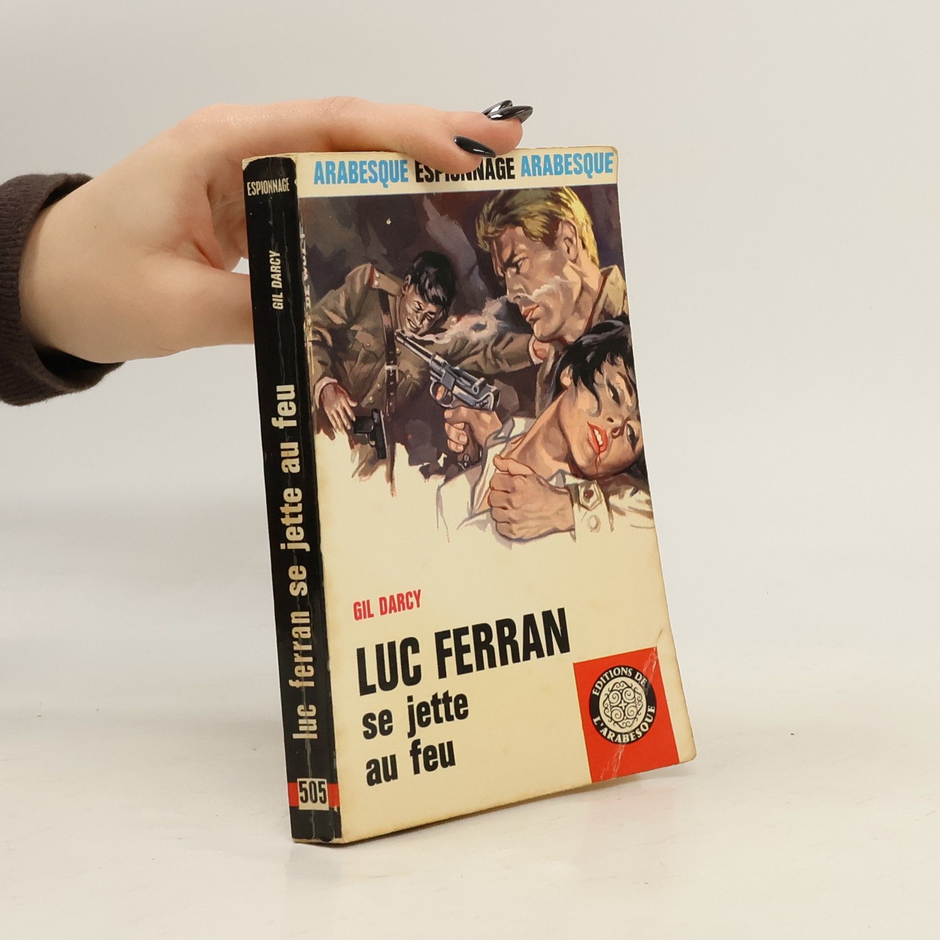 Gil Darcy Luc Ferran se Jette au feu