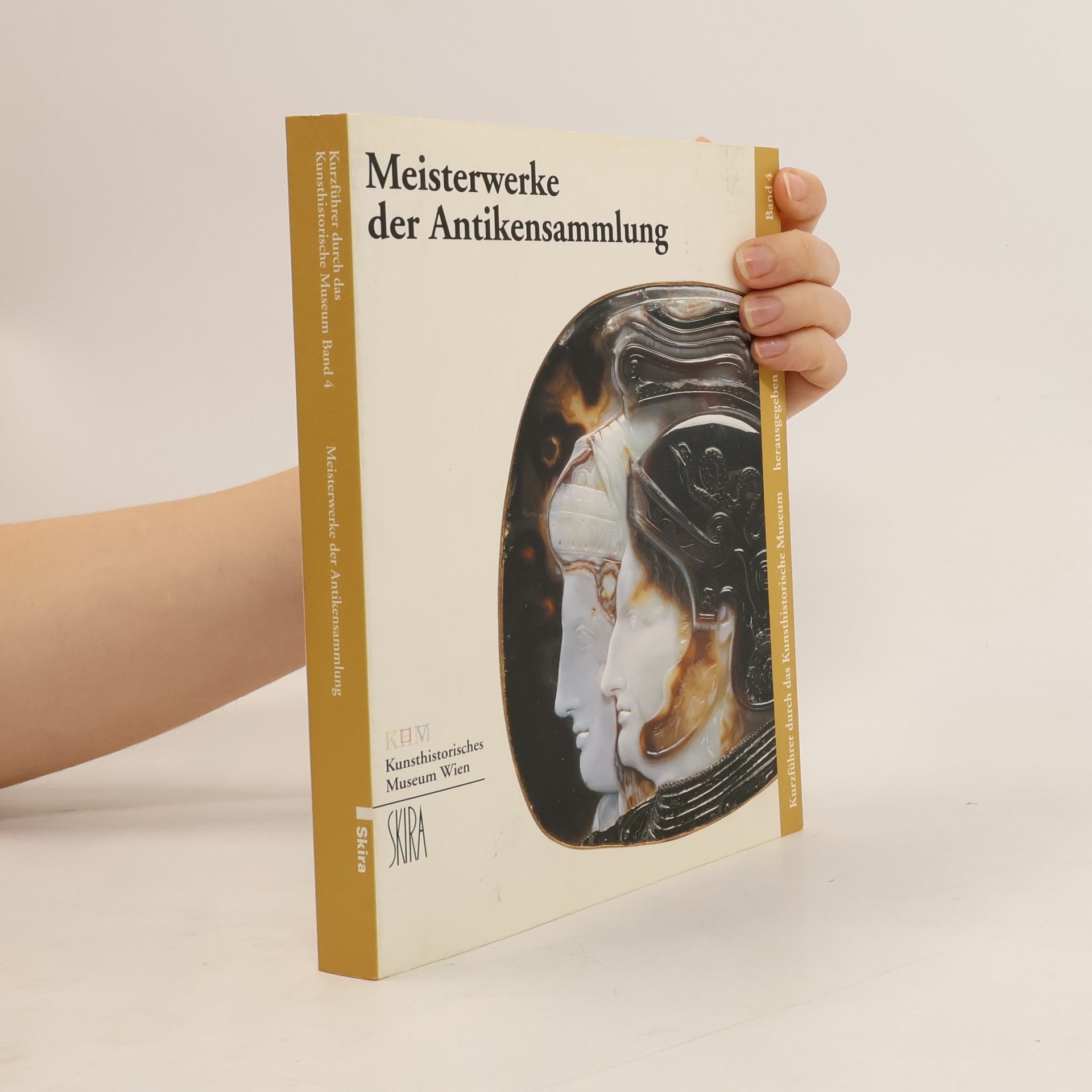 Wilfried Seipel Meisterwerke der Antikensammlung (Band 4)