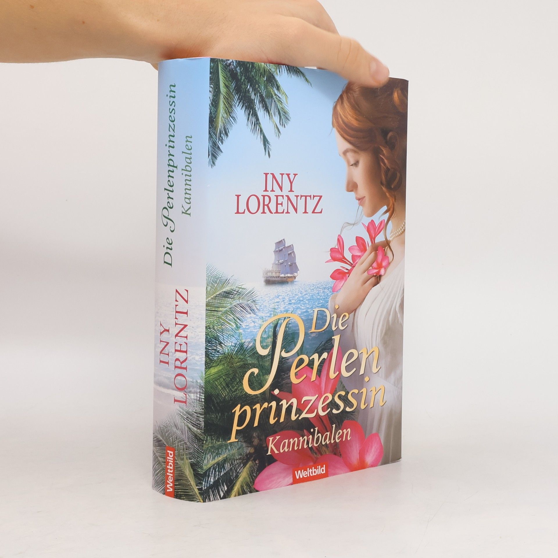 Iny Lorentz Die Perlen prinzessin: Kannibalen