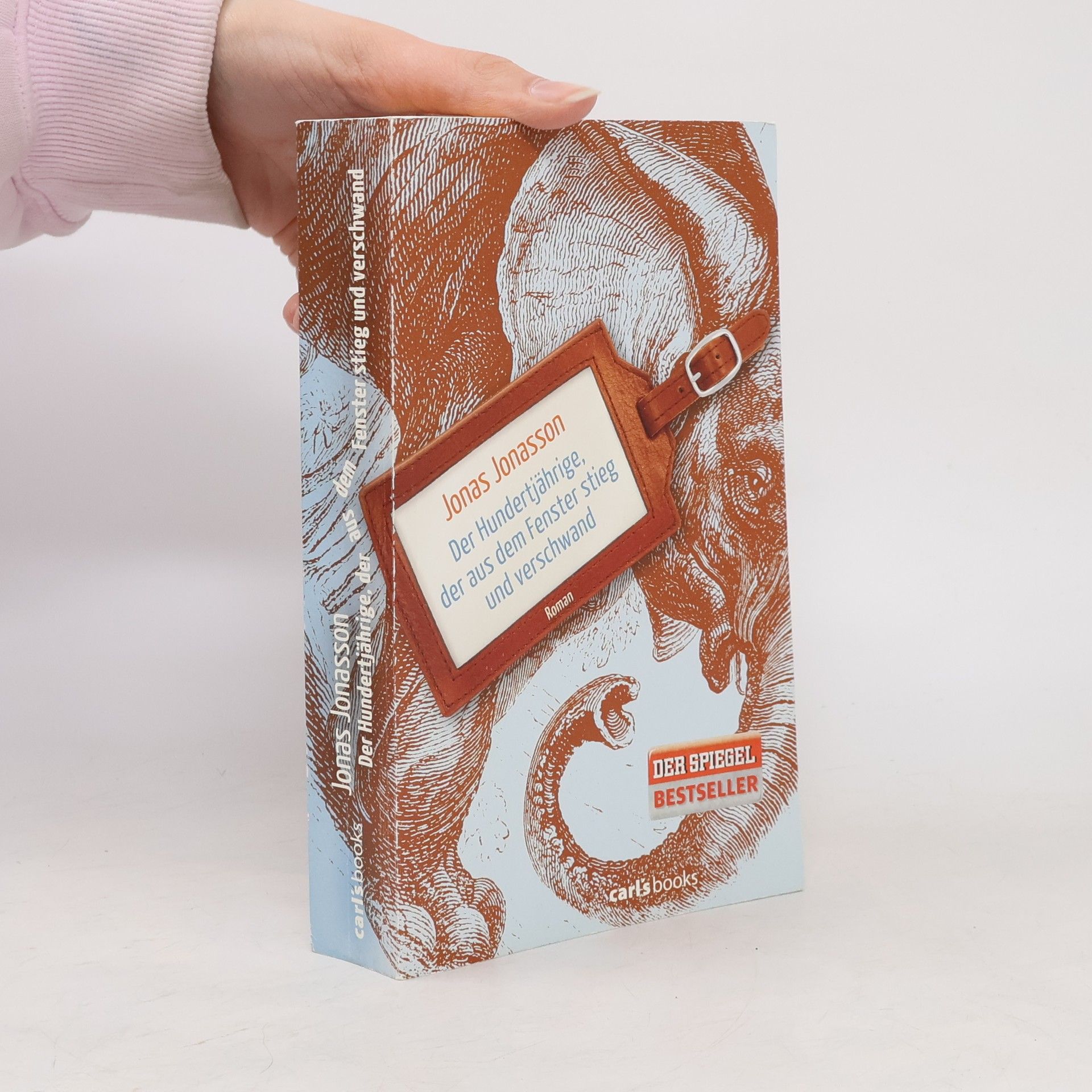 Jonas Jonasson Der Hundertjährige, der aus dem Fenster stieg und verschwand