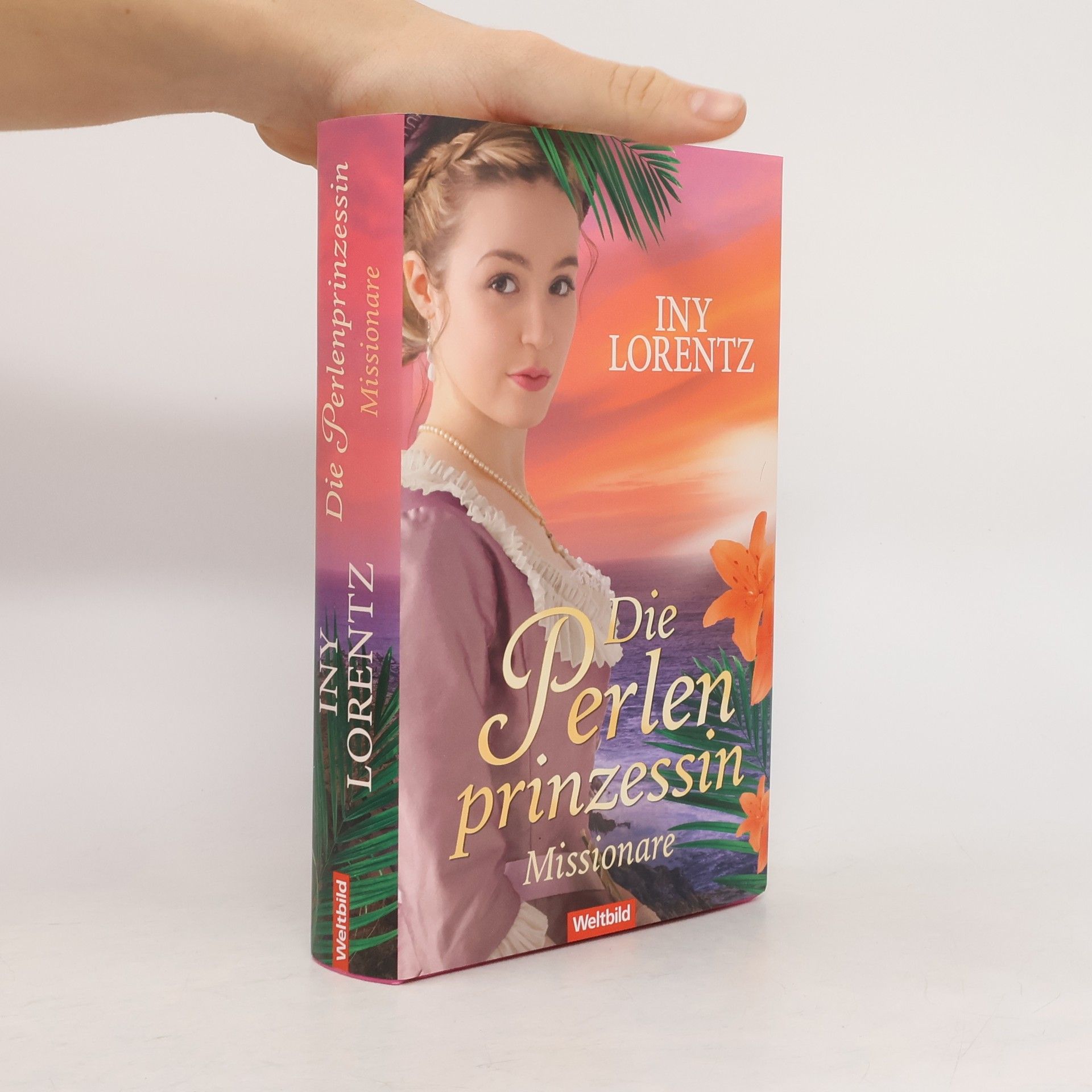 Iny Lorentz Die Perlenprinzessin - Missionare