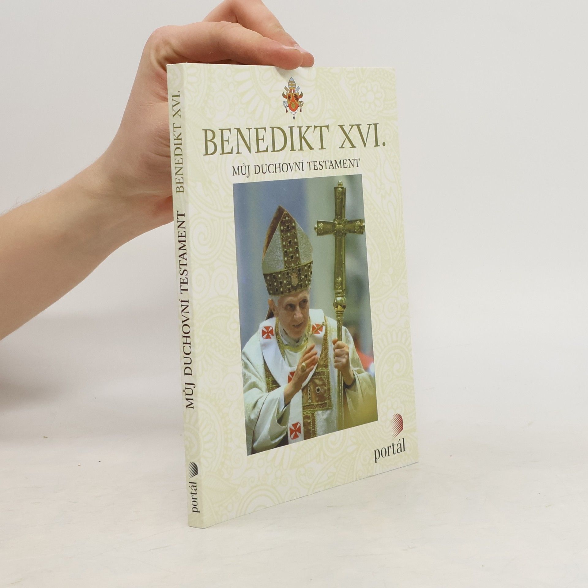 Benedikt XVI. Benedikt XVI. - Můj duchovní testament