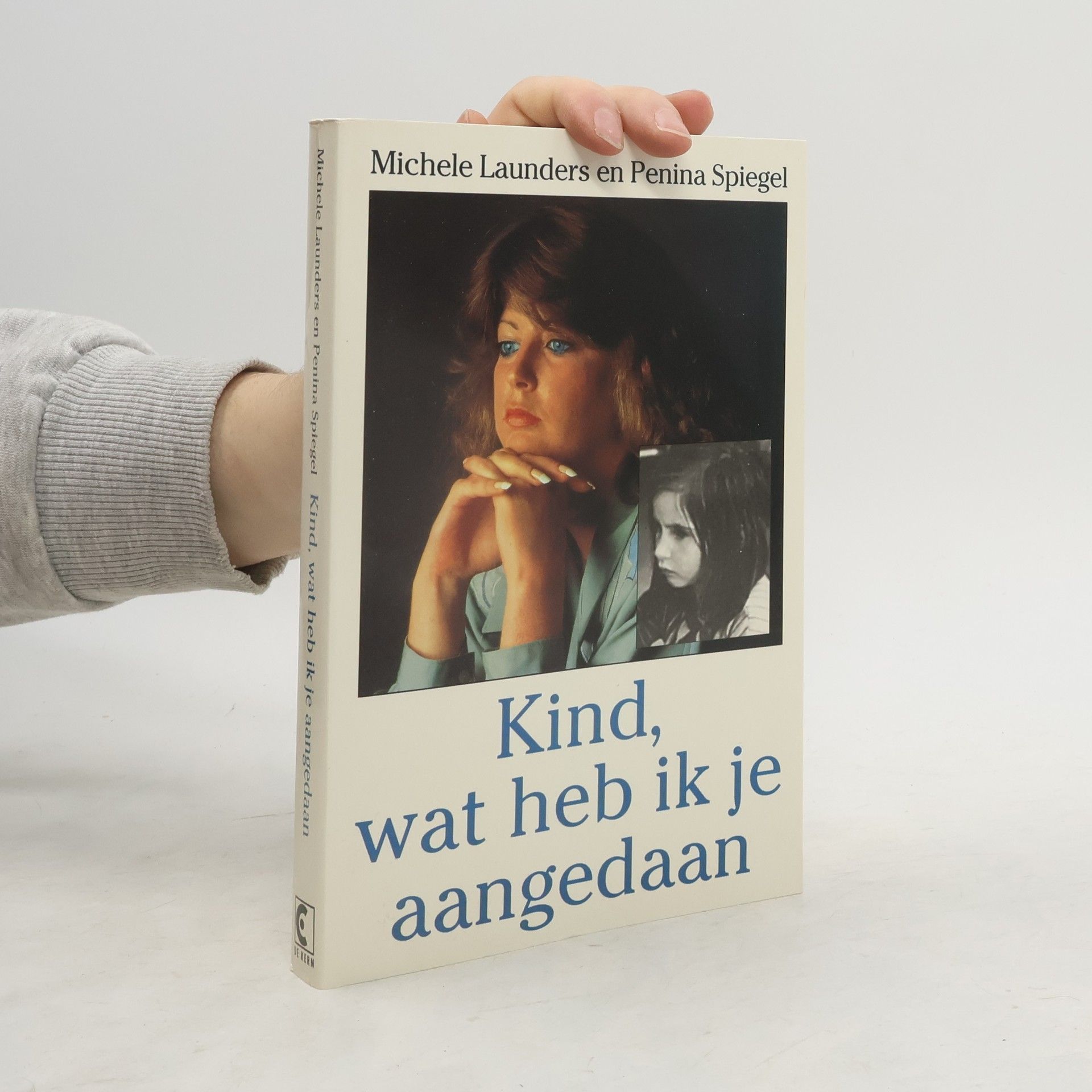 Michele Launders Kind, wat heb ik je aangedaan