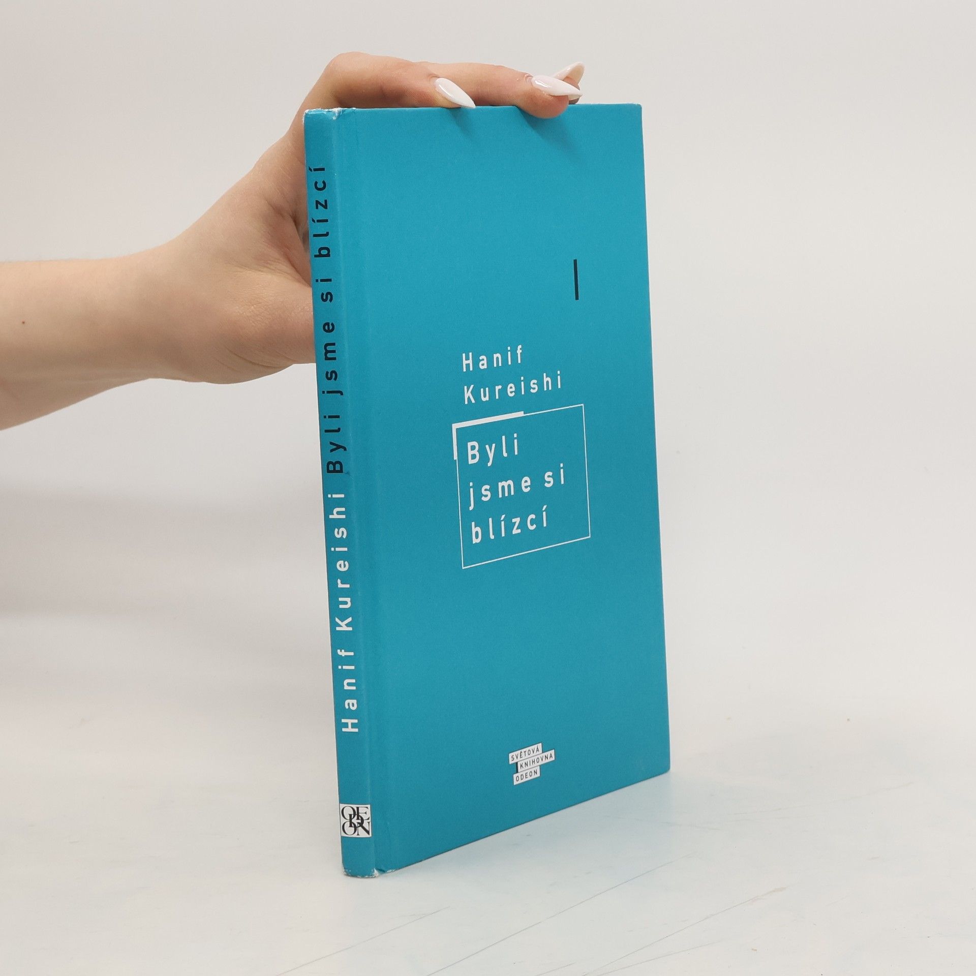 Hanif Kureishi Byli jsme si blízcí