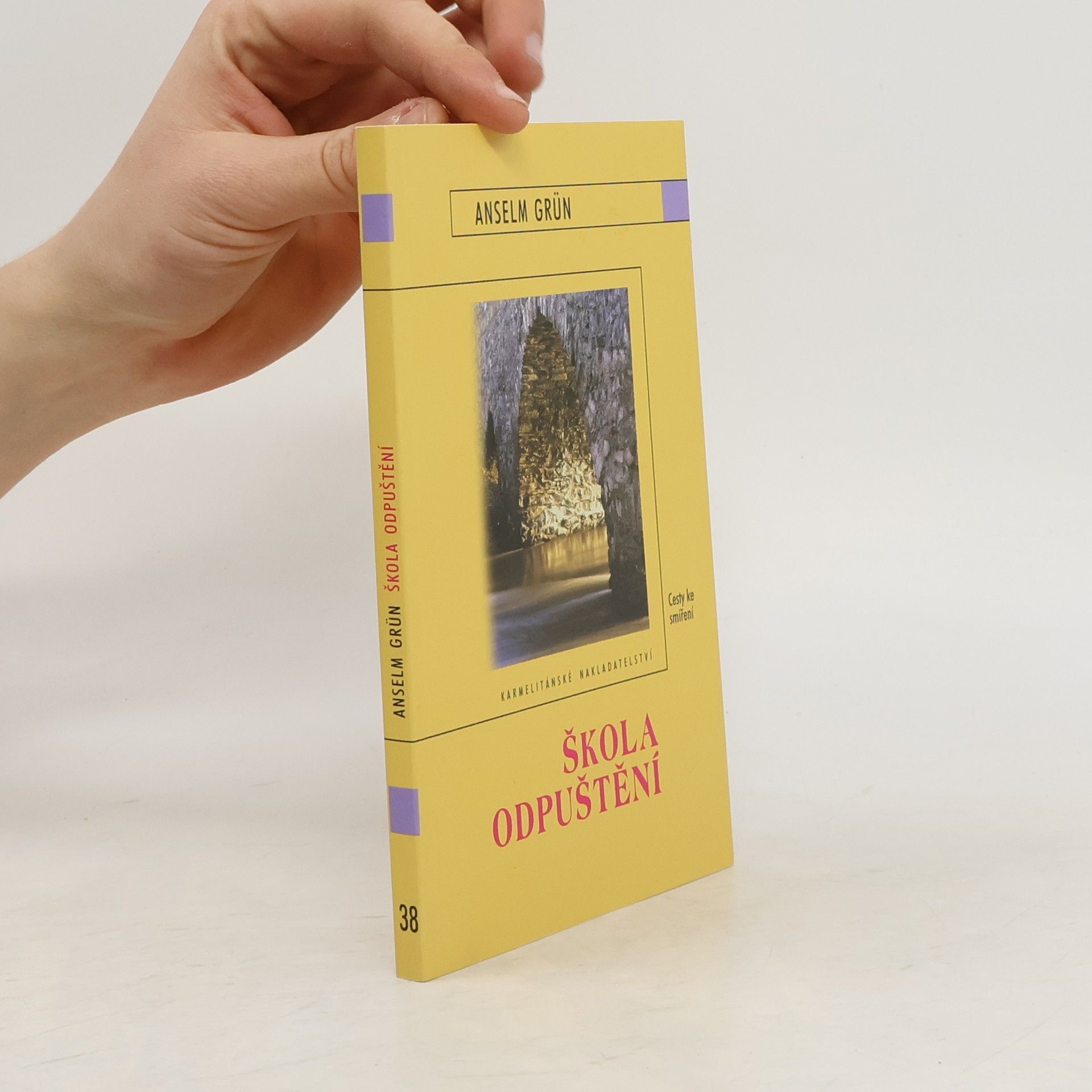 Anselm Grün Škola odpuštění
