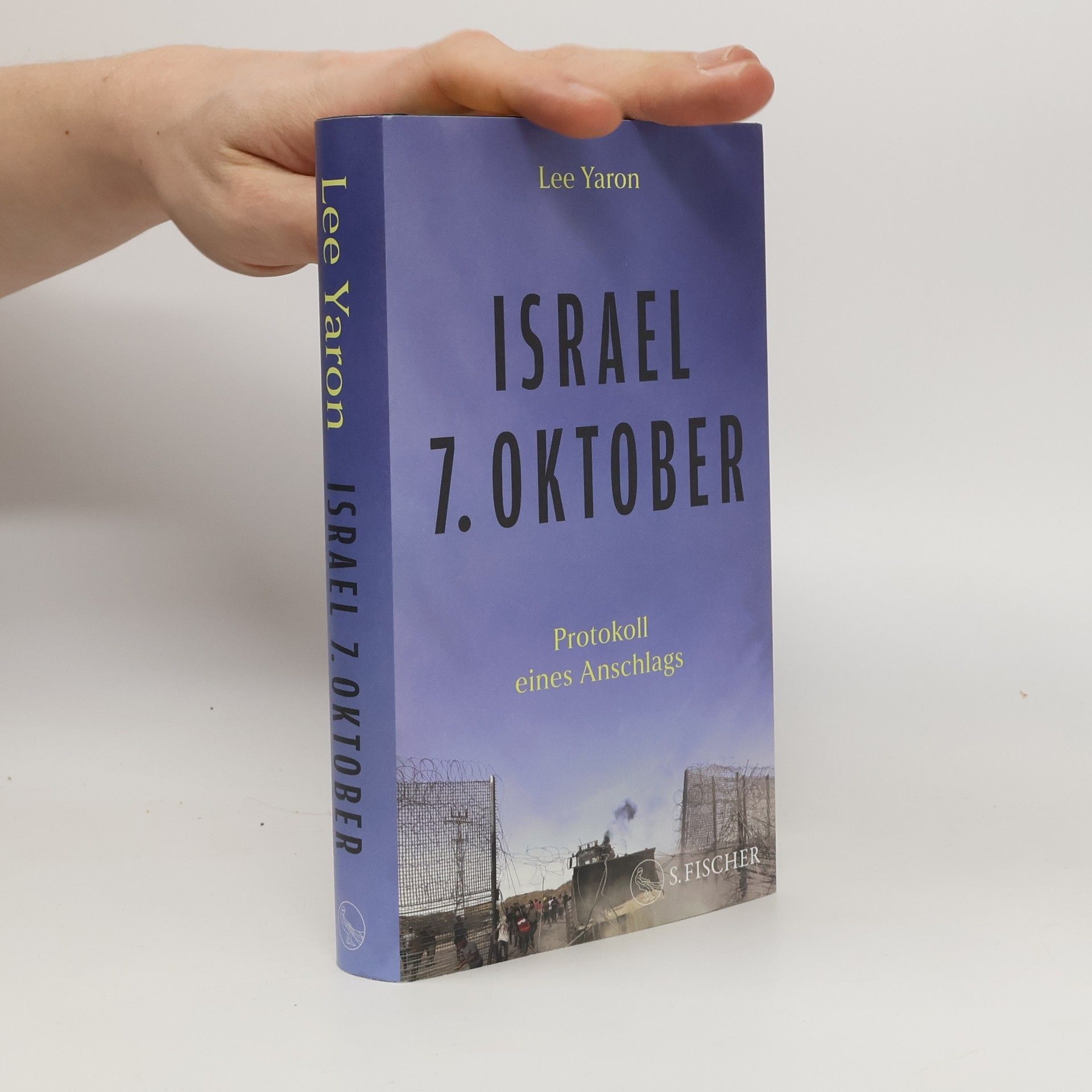 Lee Yaron Israel, 7. Oktober. Protokoll eines Anschlags | Auf Basis von zahlreichen Interviews mit Angehörigen und Überlebenden
