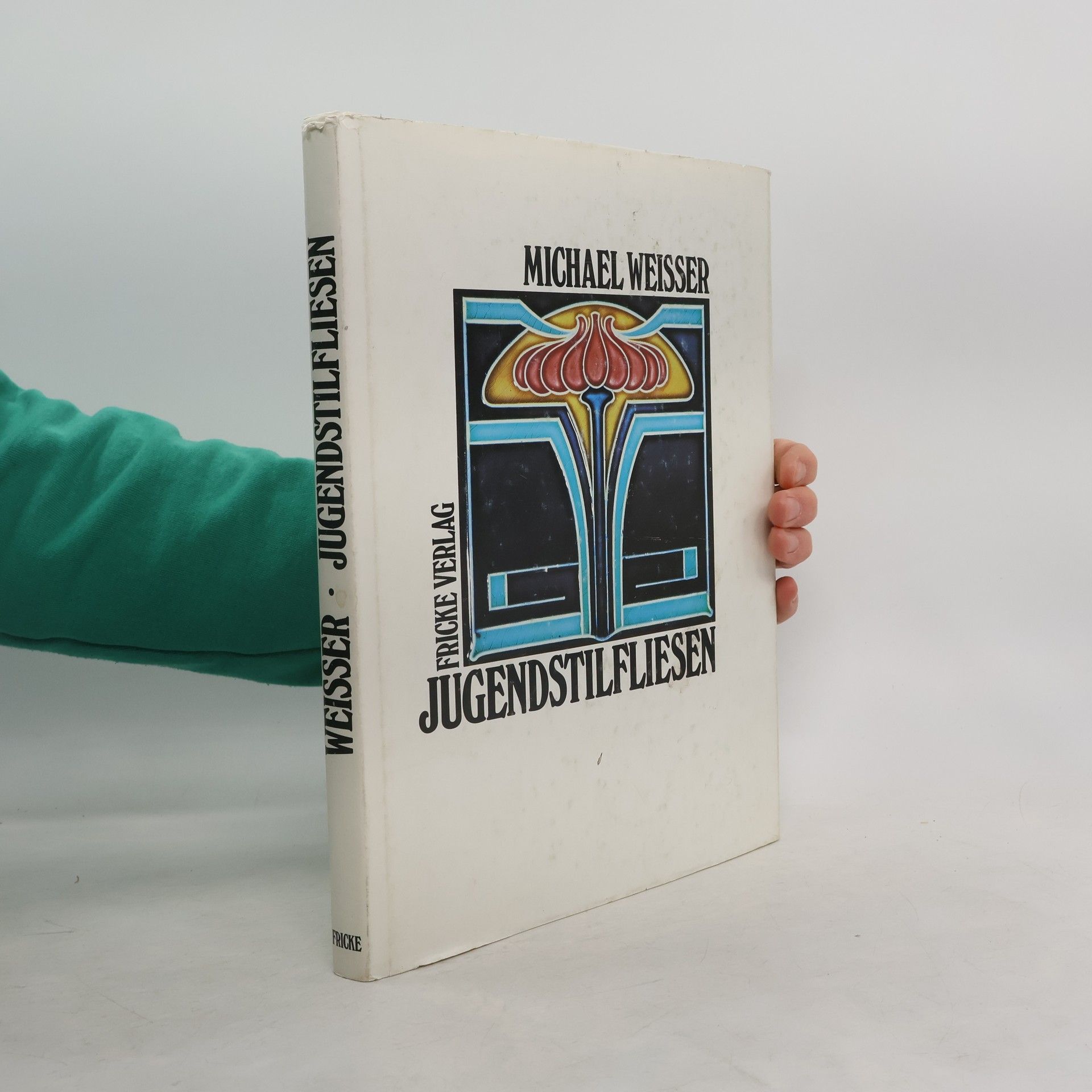 Michael Weisser Ästhetik der Alltagswelt - 4: Jugendstilfliesen
