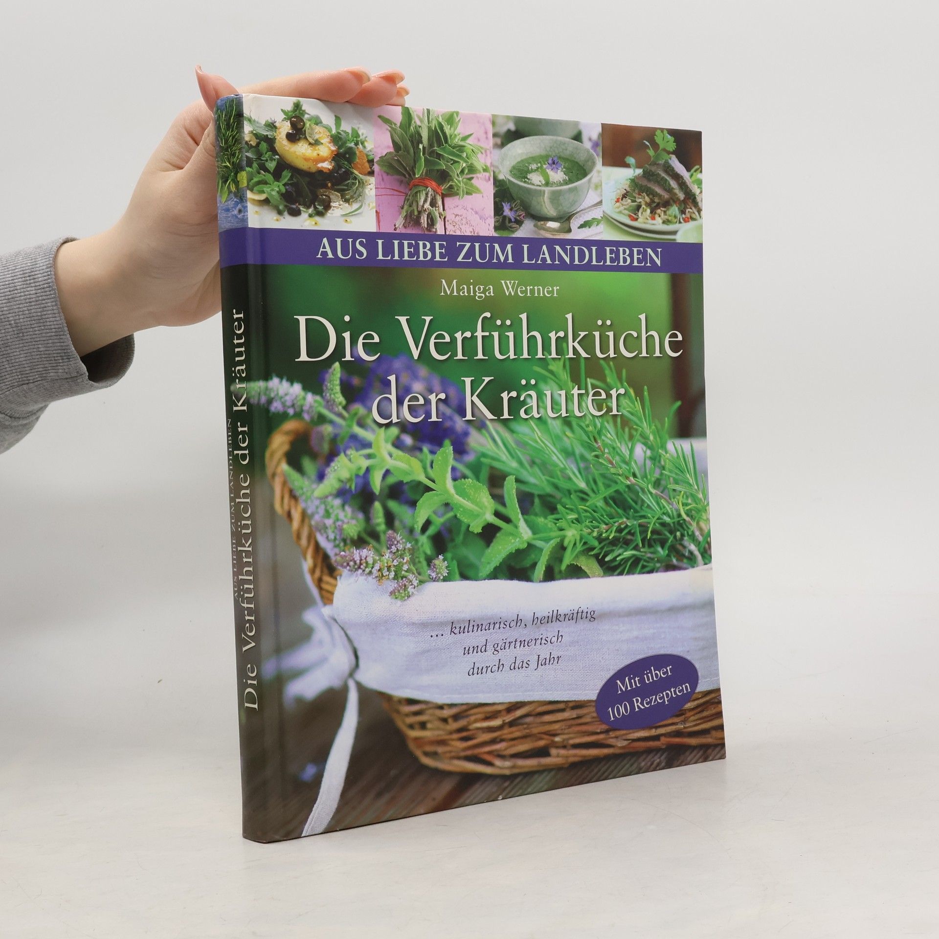 Maiga Werner Die Verfühküche der Kräuter