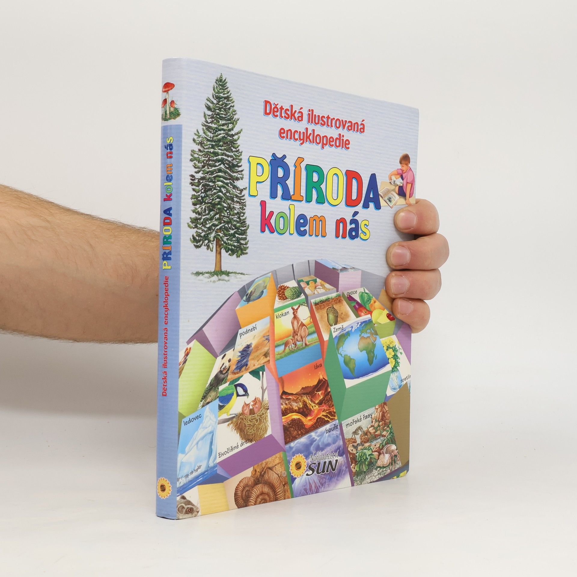 Eloísa Cancio Barón Příroda kolem nás: Dětská ilustrovaná encyklopedie
