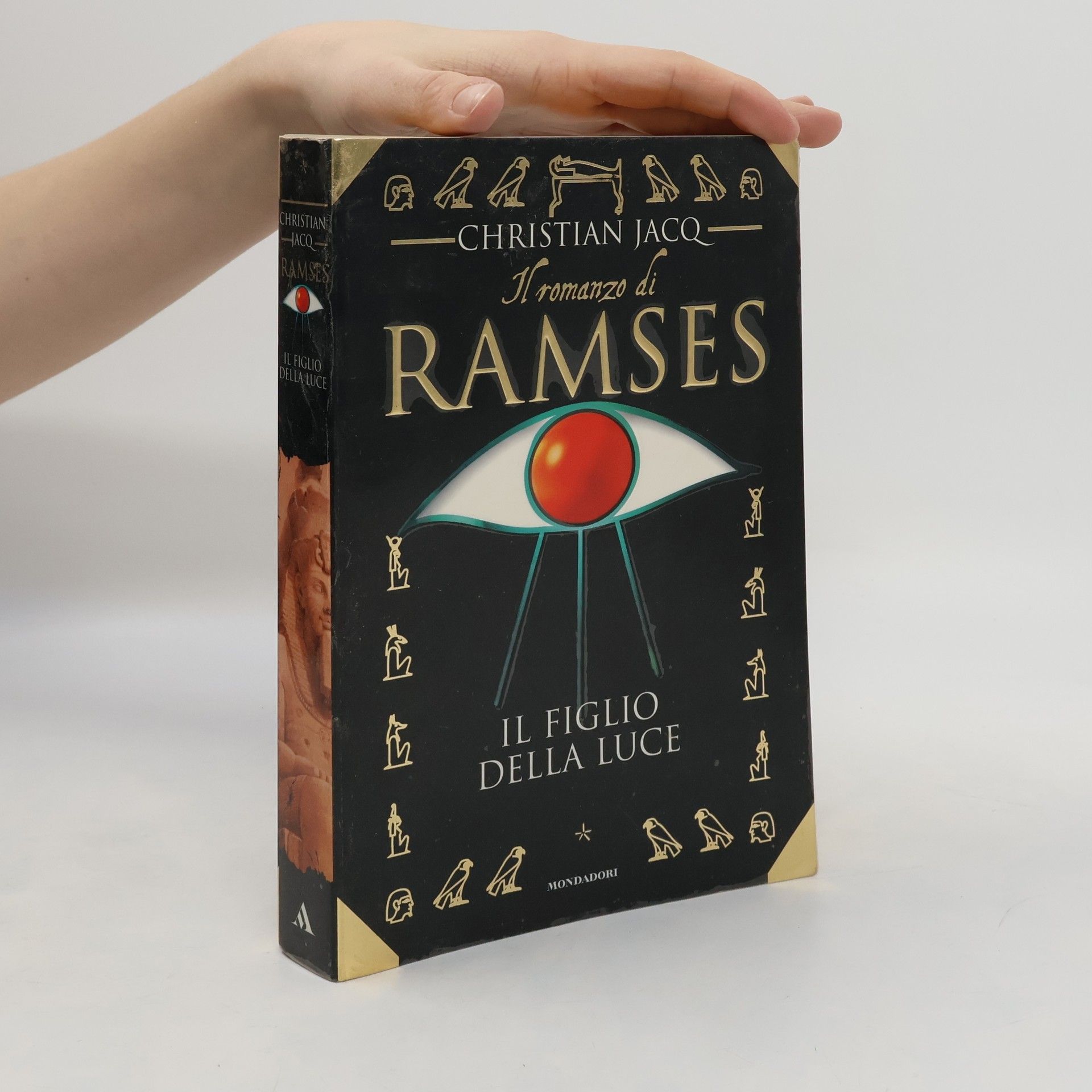 Christian Jacq Il romanzo di Ramses: Il figlio della luce