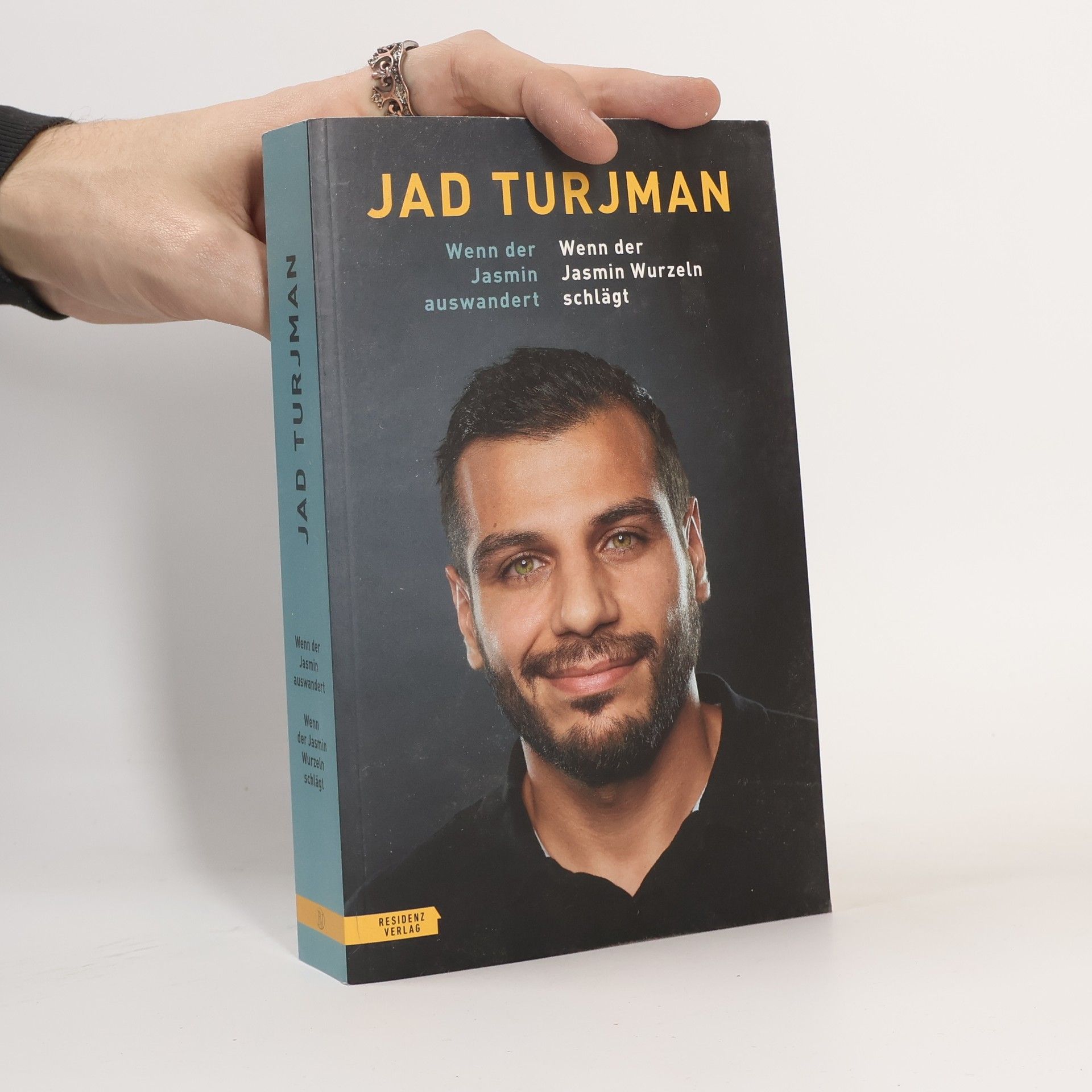 Jad Turjman Wenn der Jasmin auswandert/Wenn der Jasmin Wurzeln schlägt