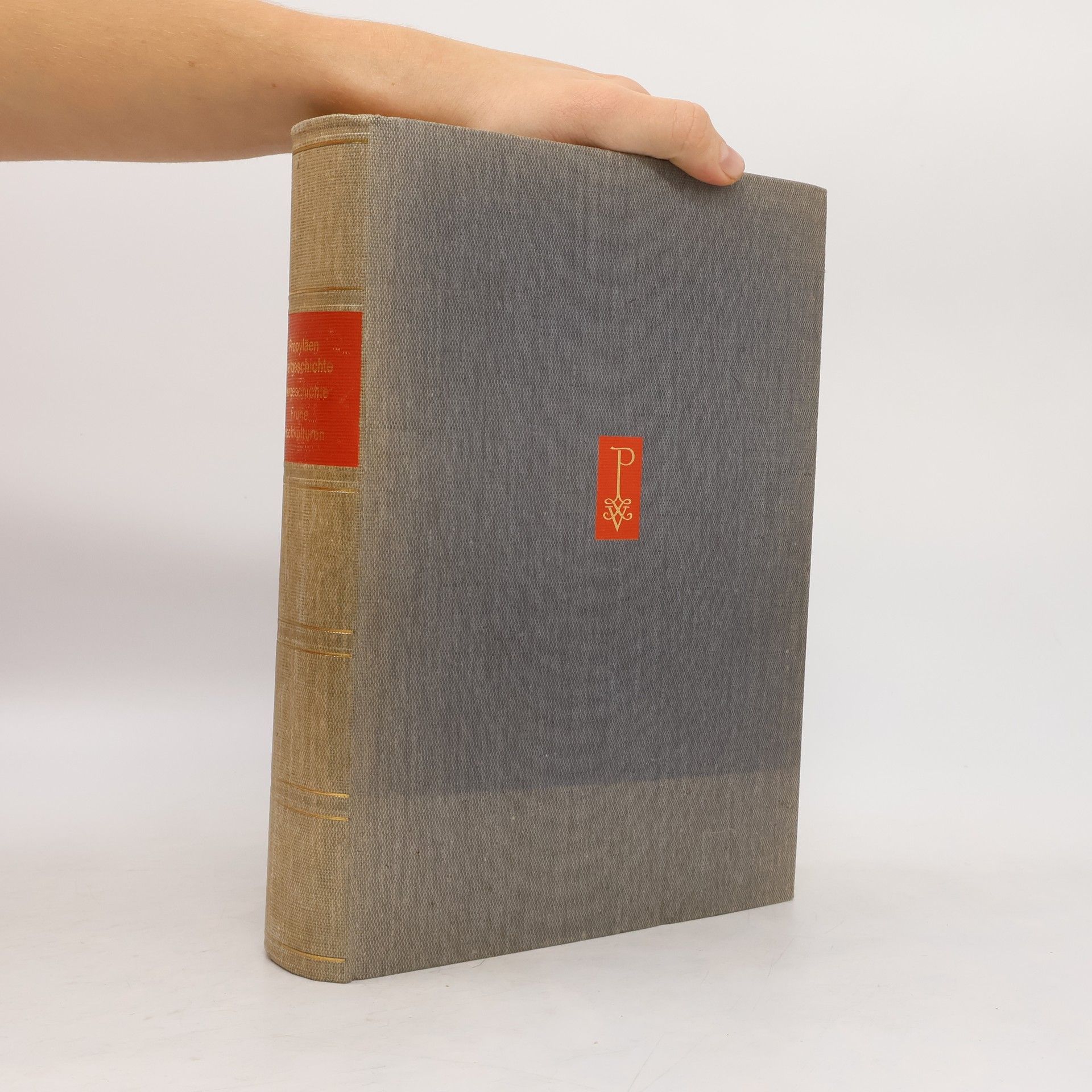 Golo Mann Propyläen Weltgeschichte. Eine Universalgeschichte. Erster Band