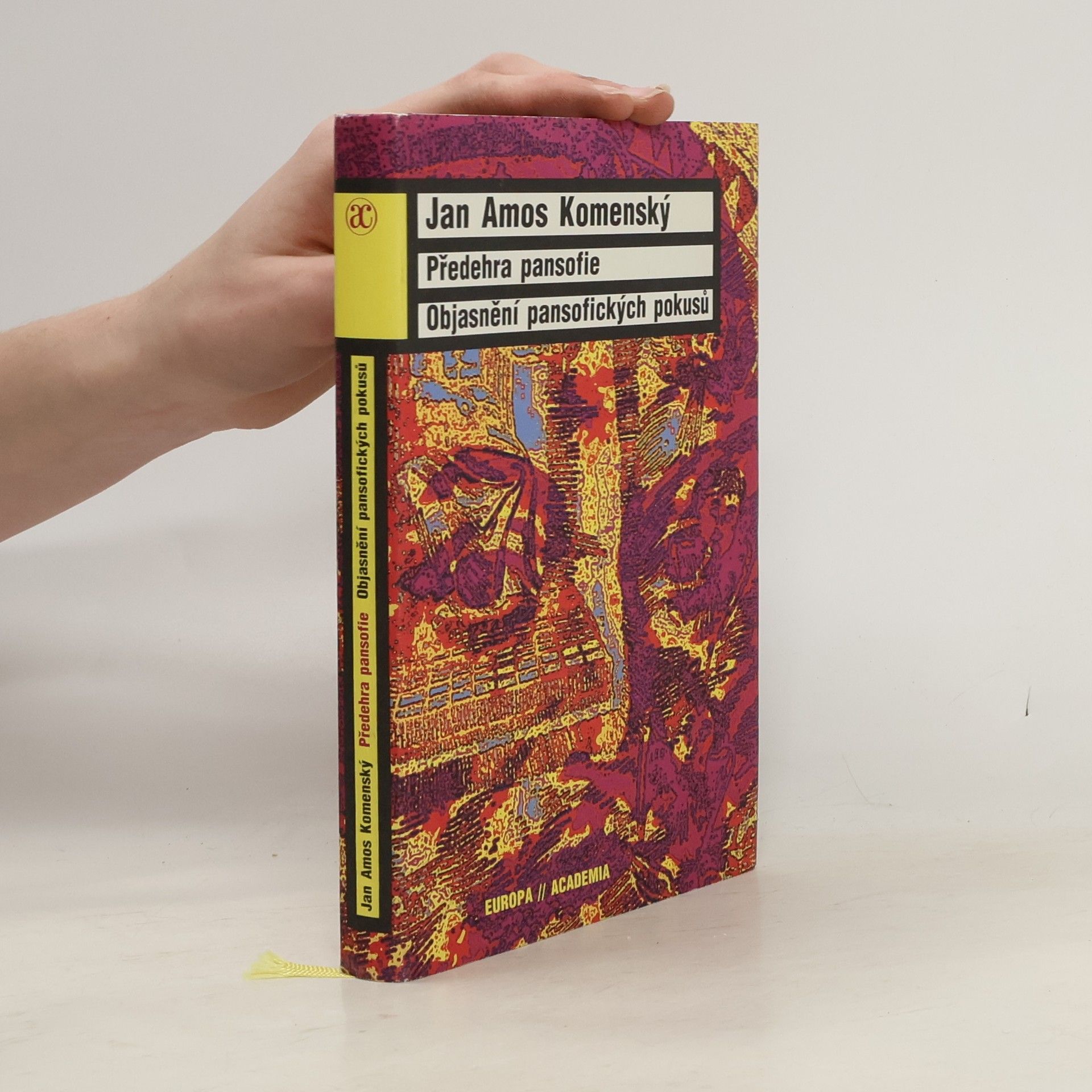 John Amos Comenius Předehra pansofie: Objasnění pansofických pokusů