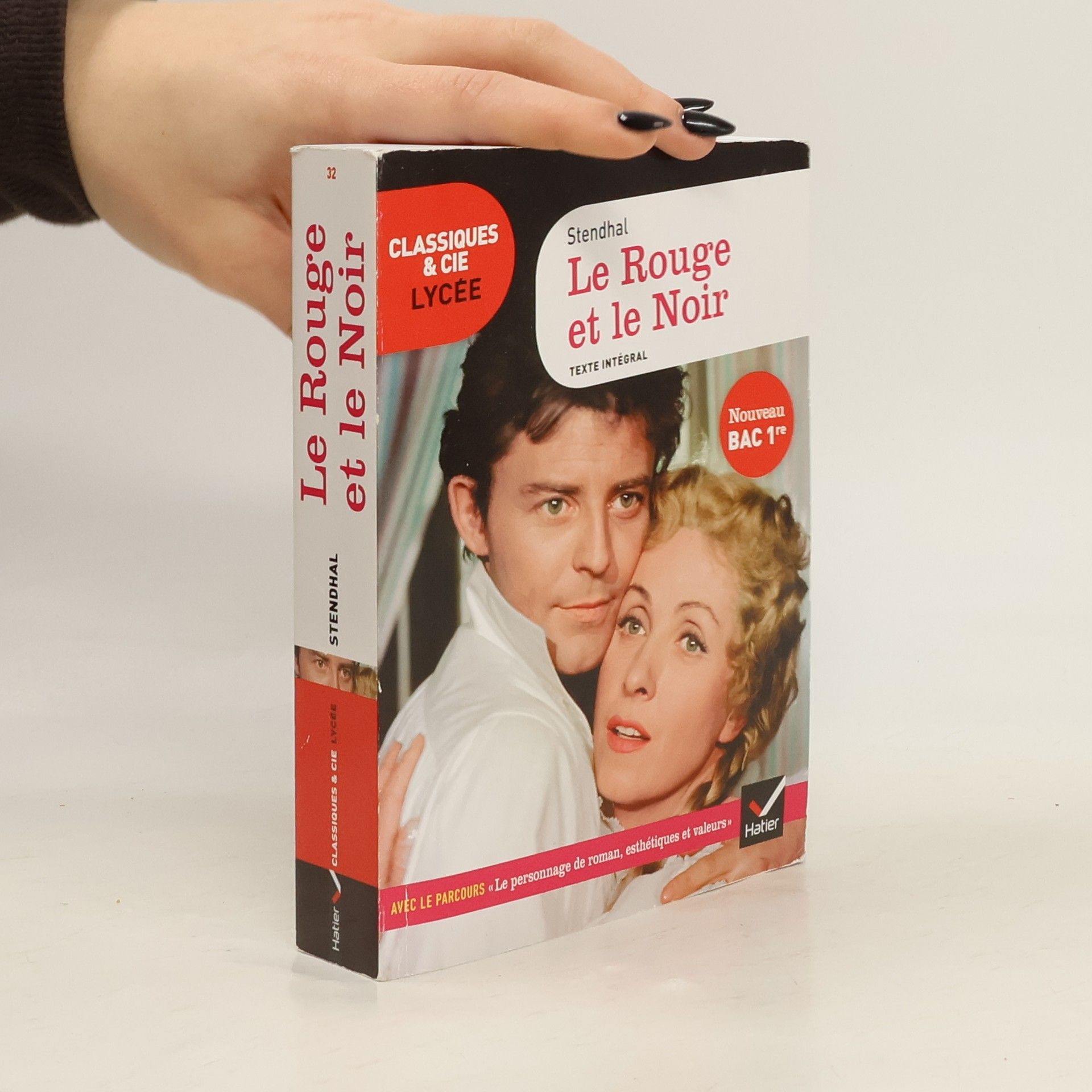 Stendhal Classiques & Cie Lycée: Le Rouge et le Noir