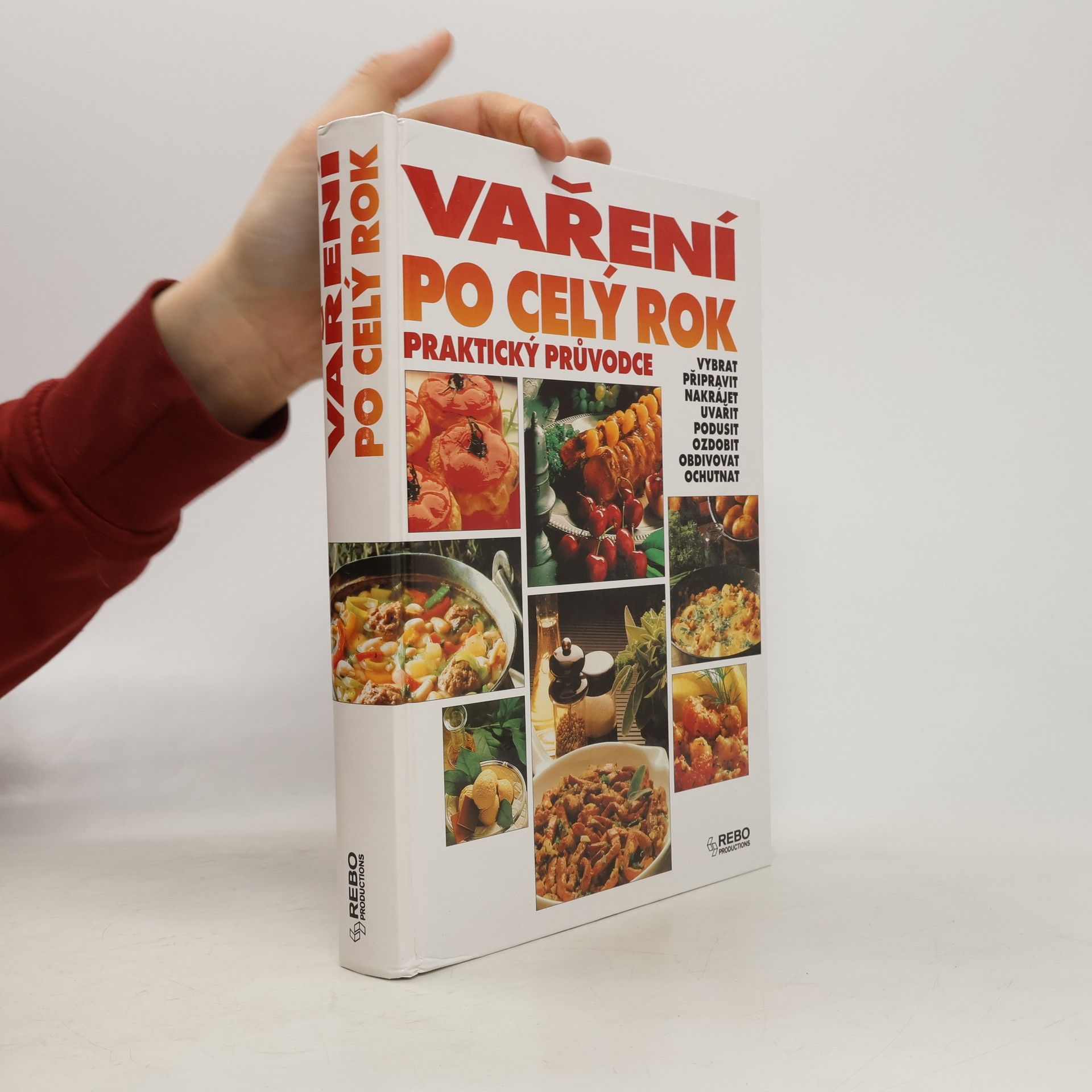 Kolektiv autorů Vaření po celý rok. Praktický průvodce