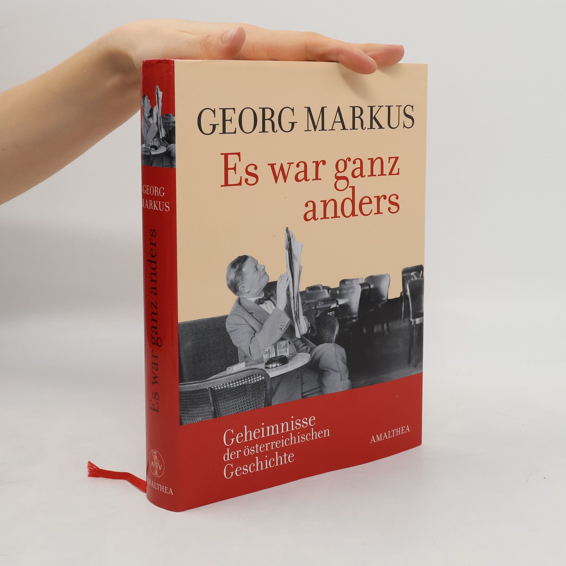 Georg Markus Es war ganz anders