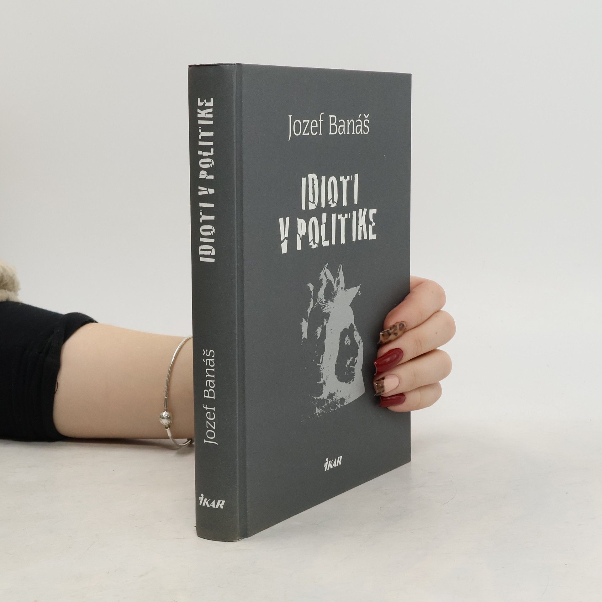 Jozef Banáš Idioti v politike