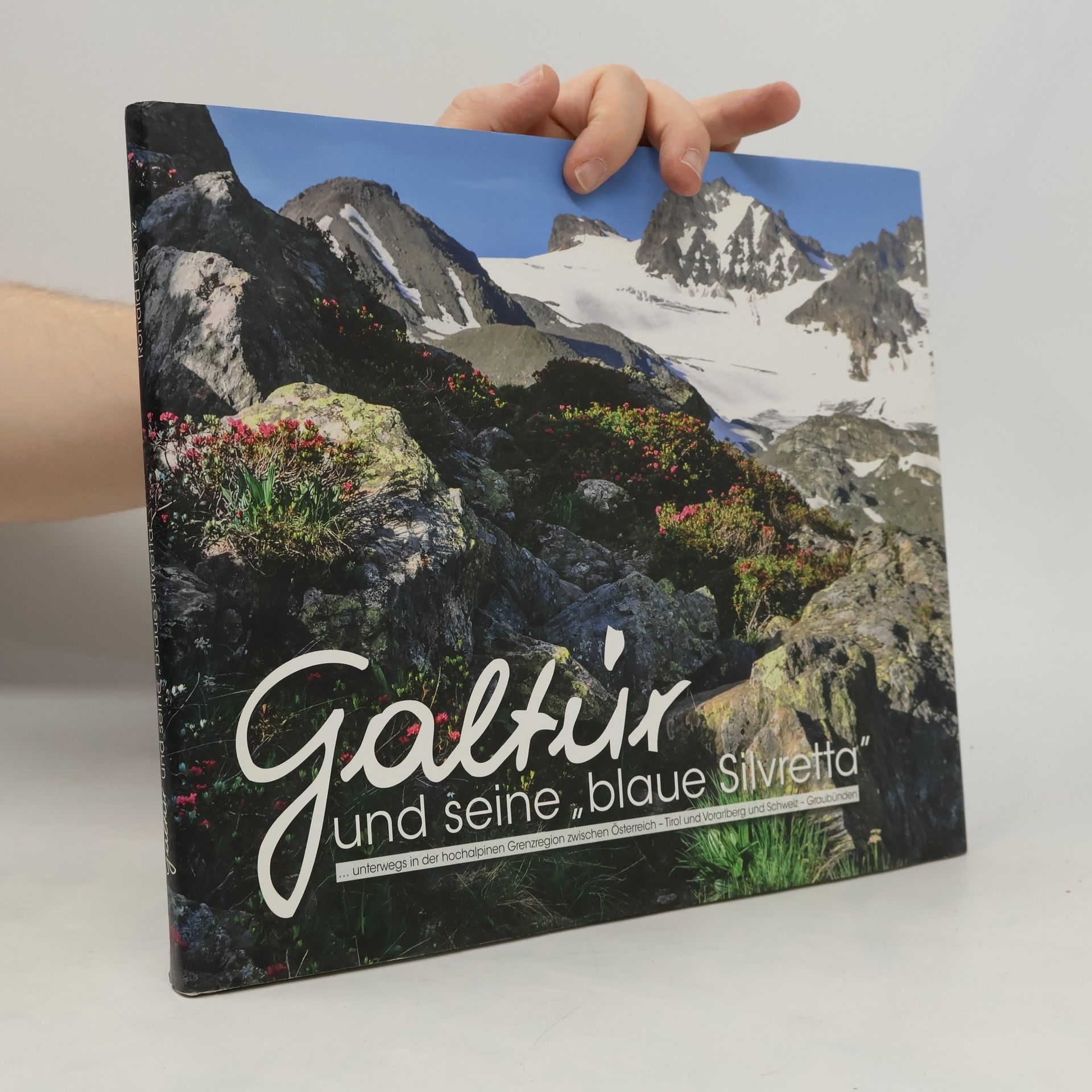 Various authors Galtür und seine "blaue Silvretta"