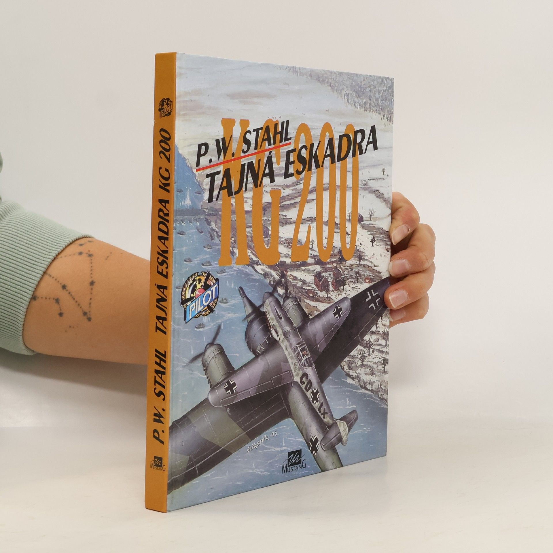 Peter Wilhelm Stahl Tajná eskadra KG 200