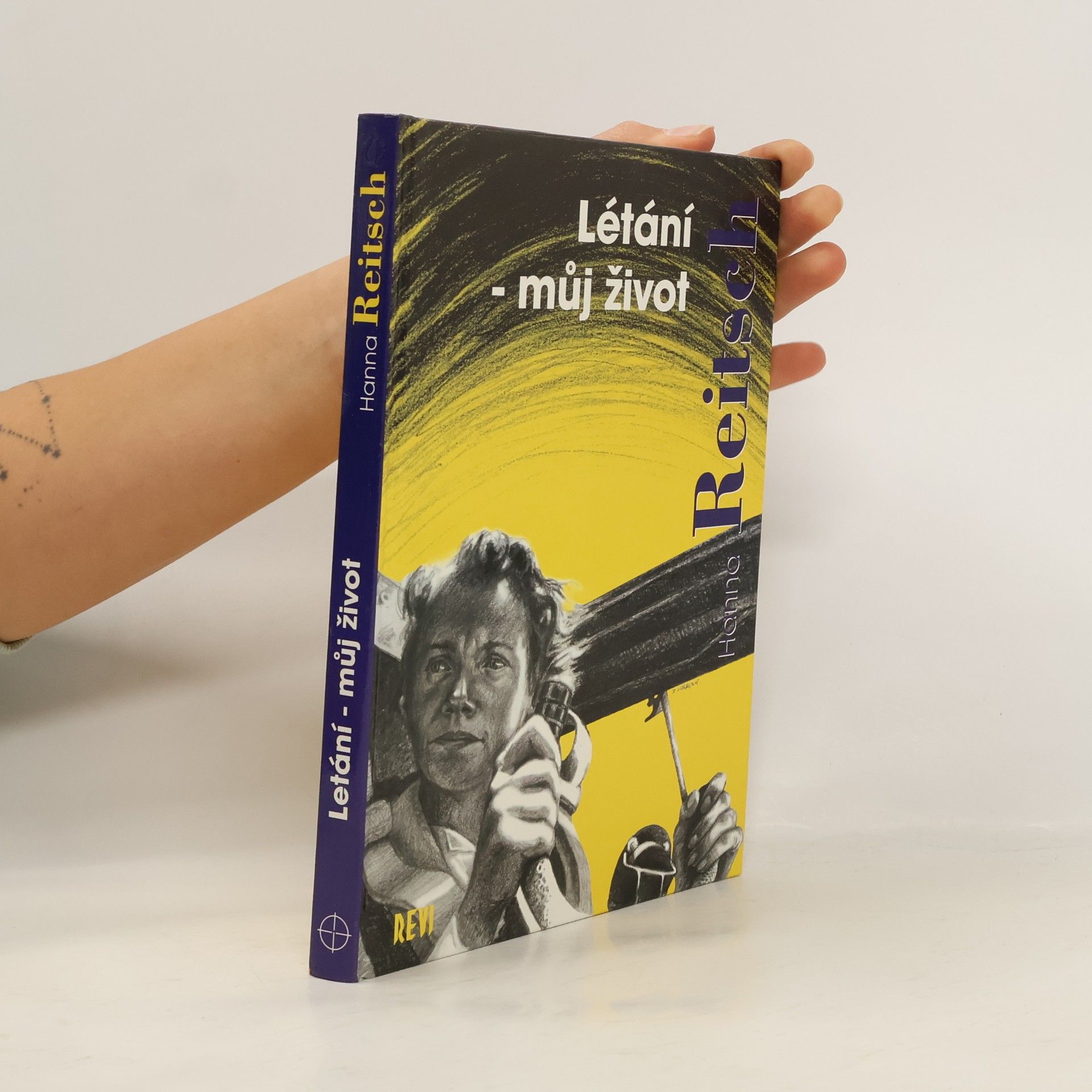 Hanna Reitsch Létání - můj život