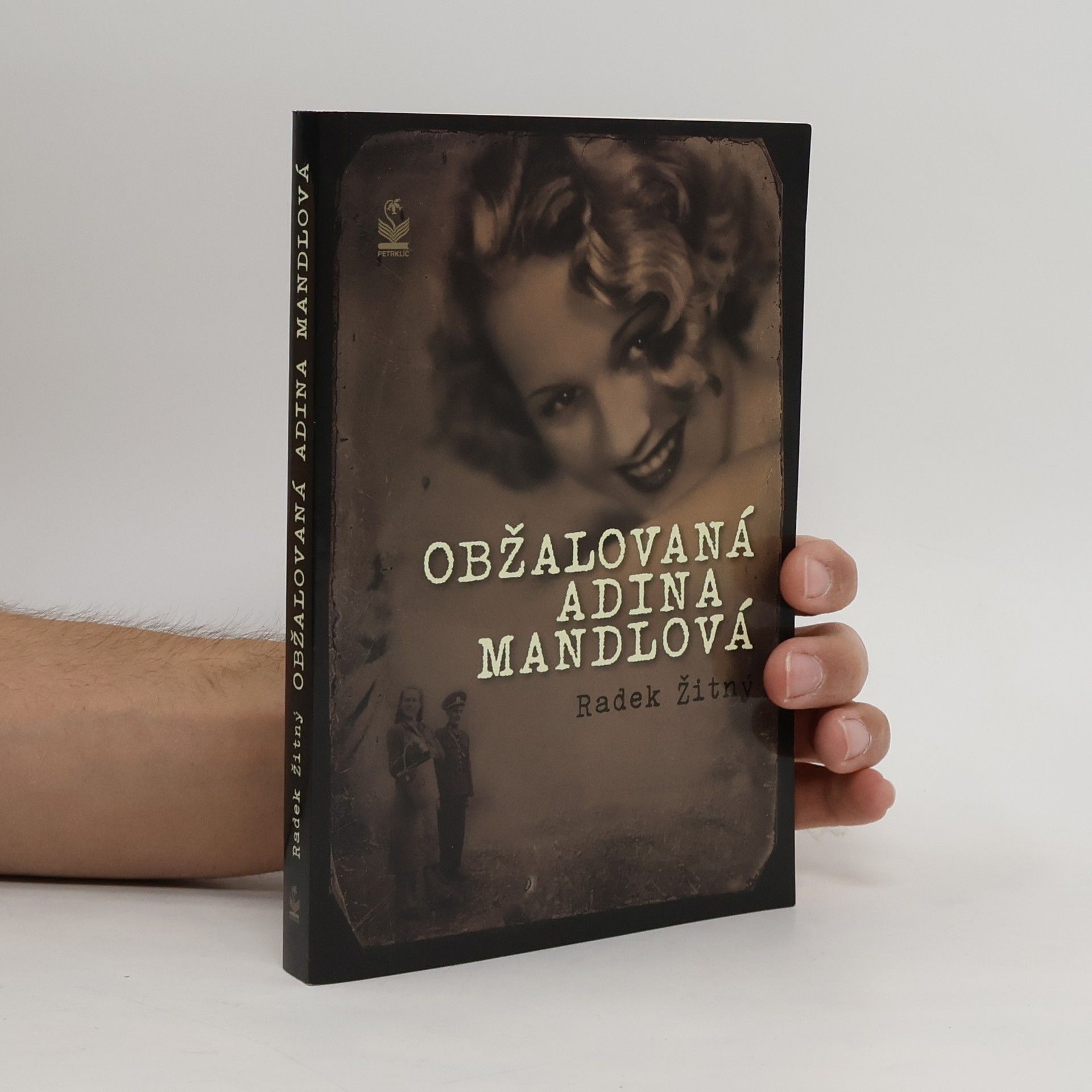 Radek Žitný Obžalovaná Adina Mandlová