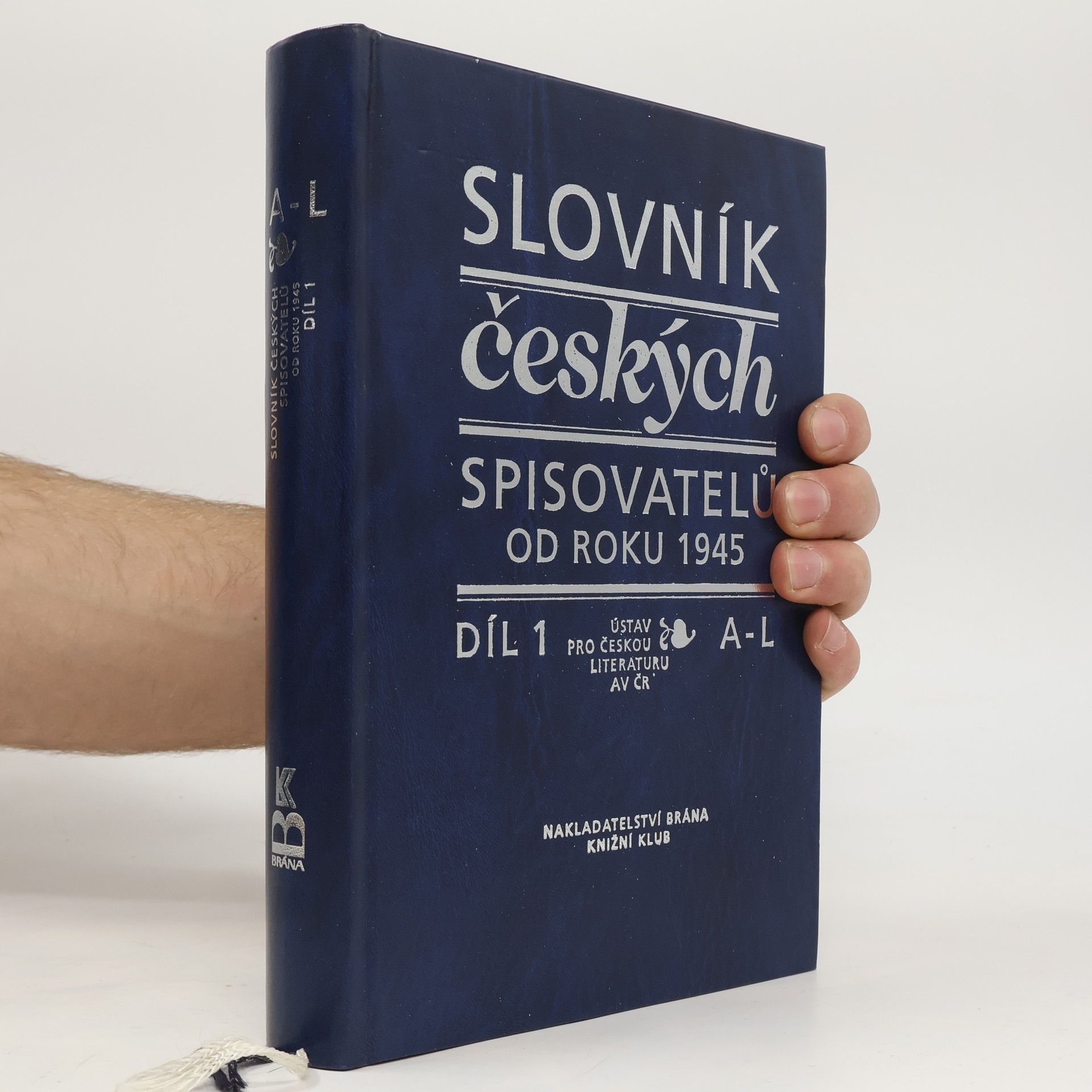 Pavel Janoušek Slovník českých spisovatelů od roku 1945. Díl 1, A -L