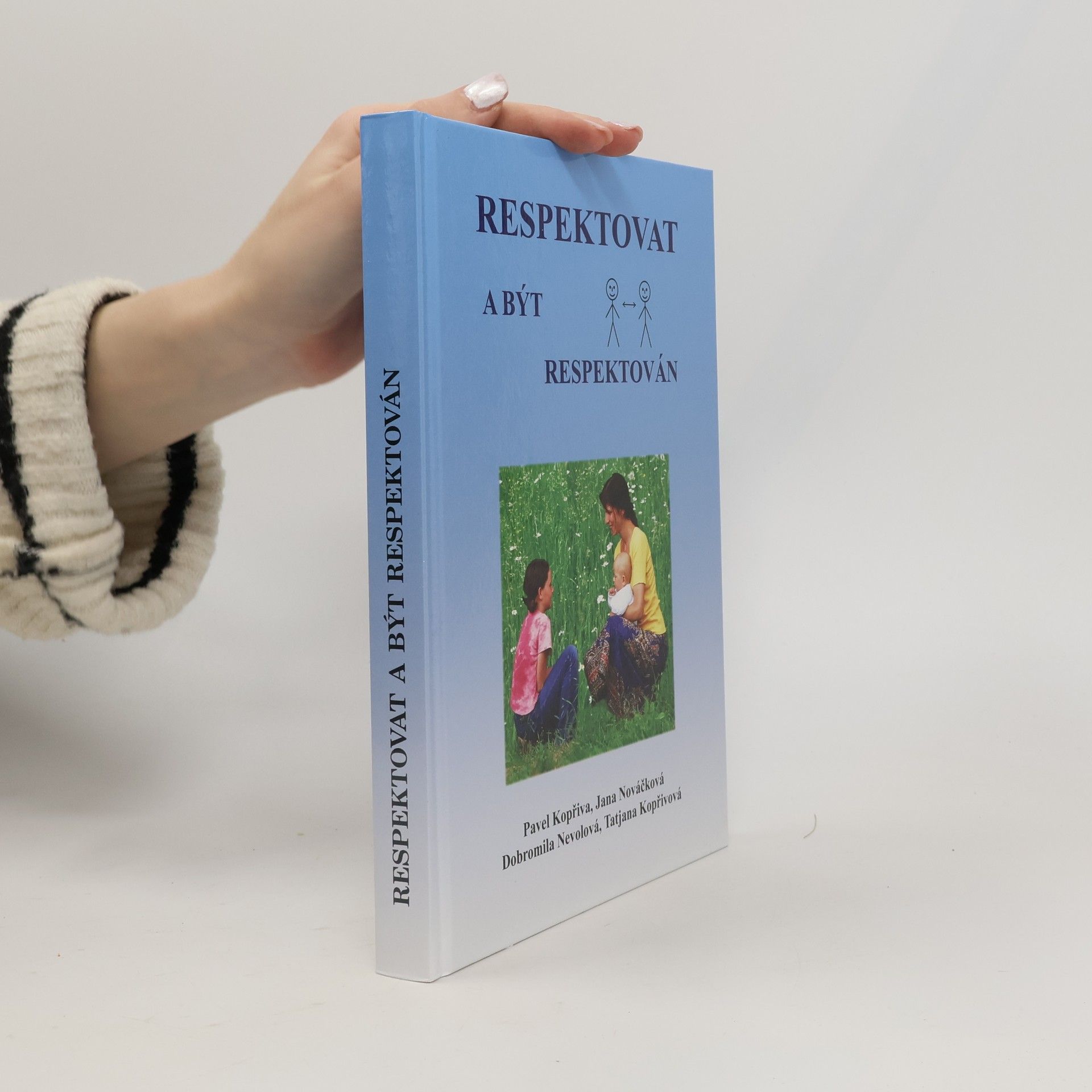 Pavel Kopřiva Respektovat a být respektován