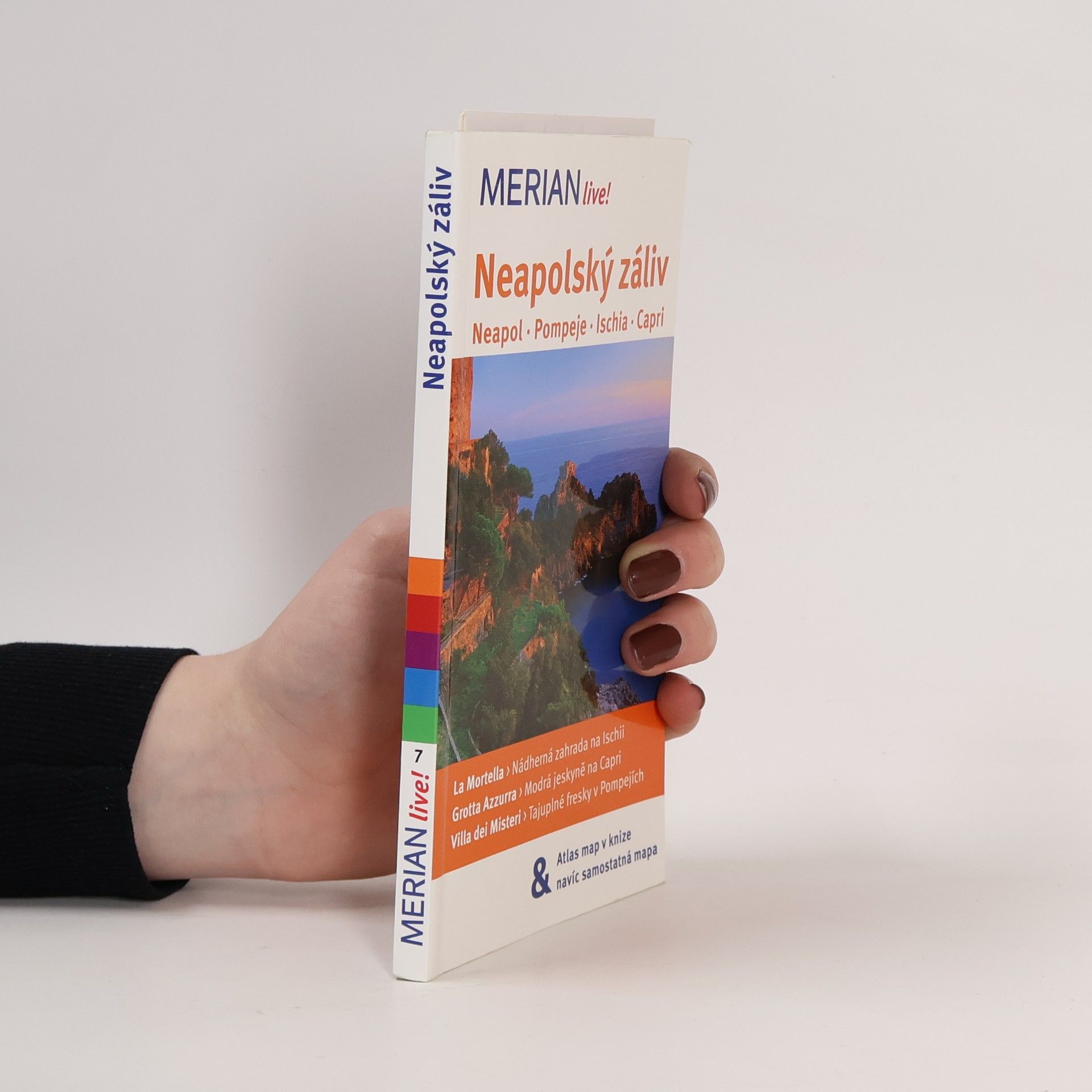 Carola Käther Neapolský záliv: Neapol, Pompeje, Ischia, Capri