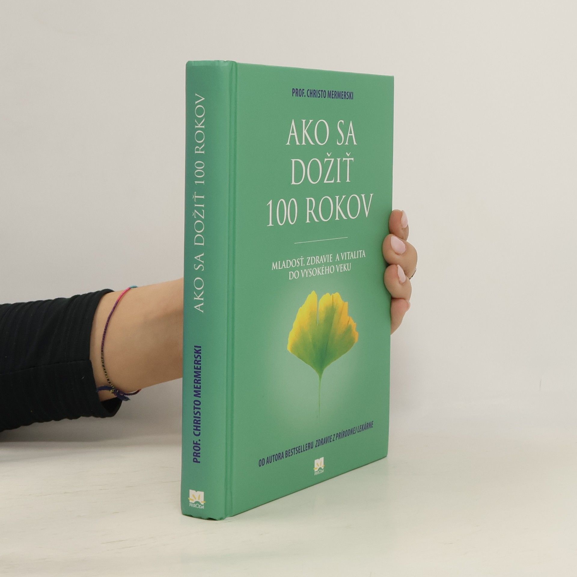 Christo Mermerski Ako sa dožiť 100 rokov