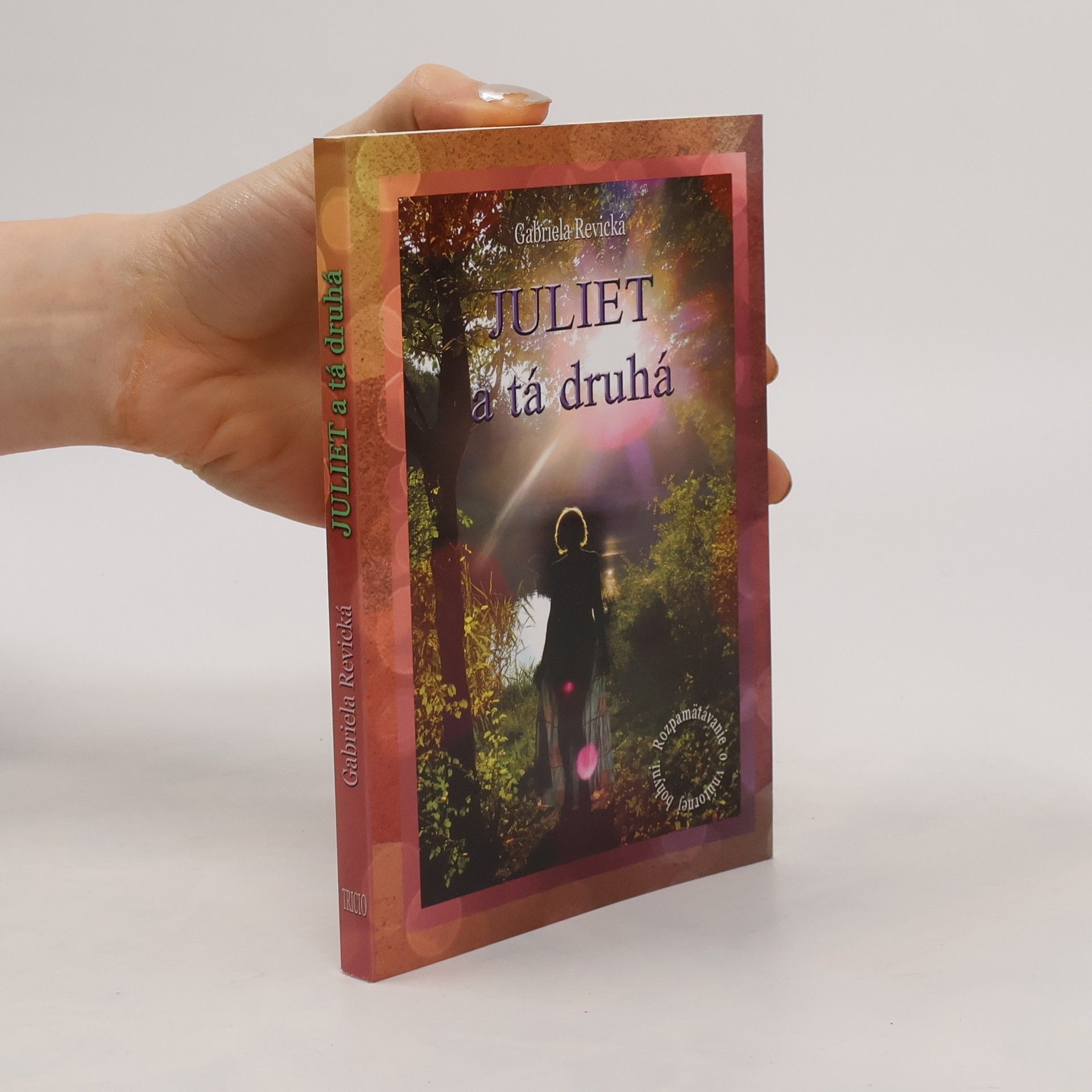 Juliet a ta druhá