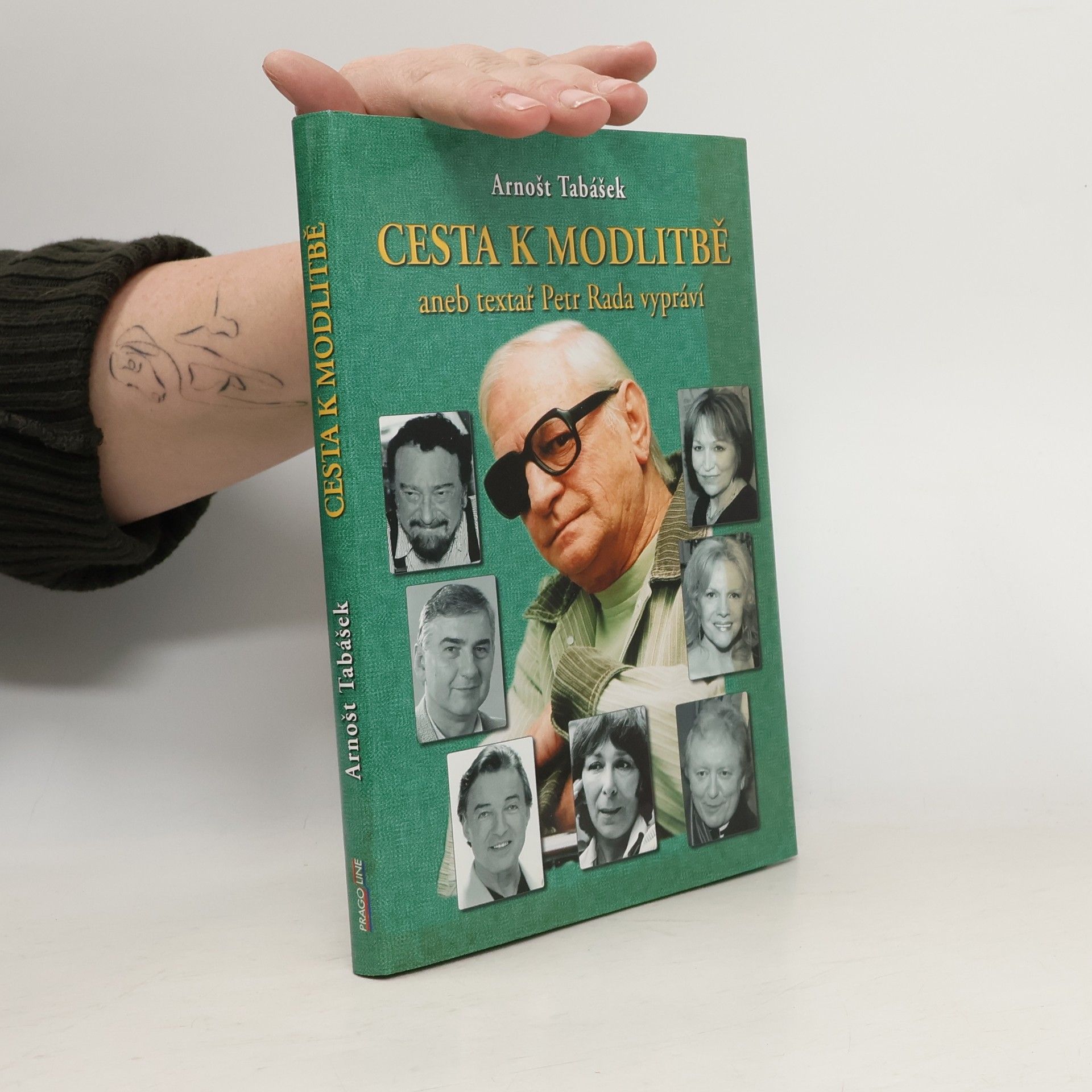 Arnošt Tabášek Cesta k Modlitbě aneb textař Petr Rada vypráví