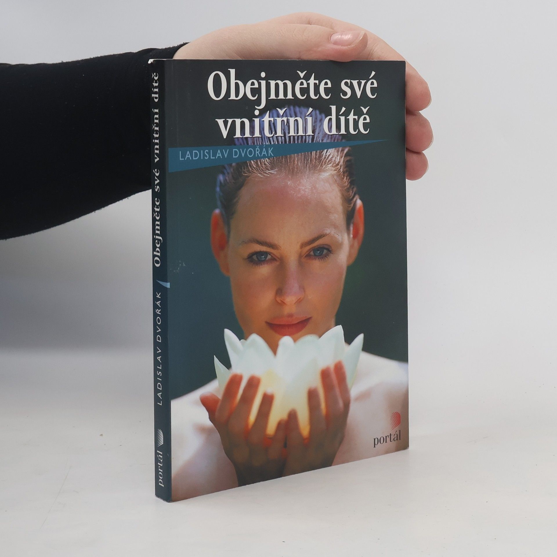 Ladislav Dvořák Obejměte své vnitřní dítě