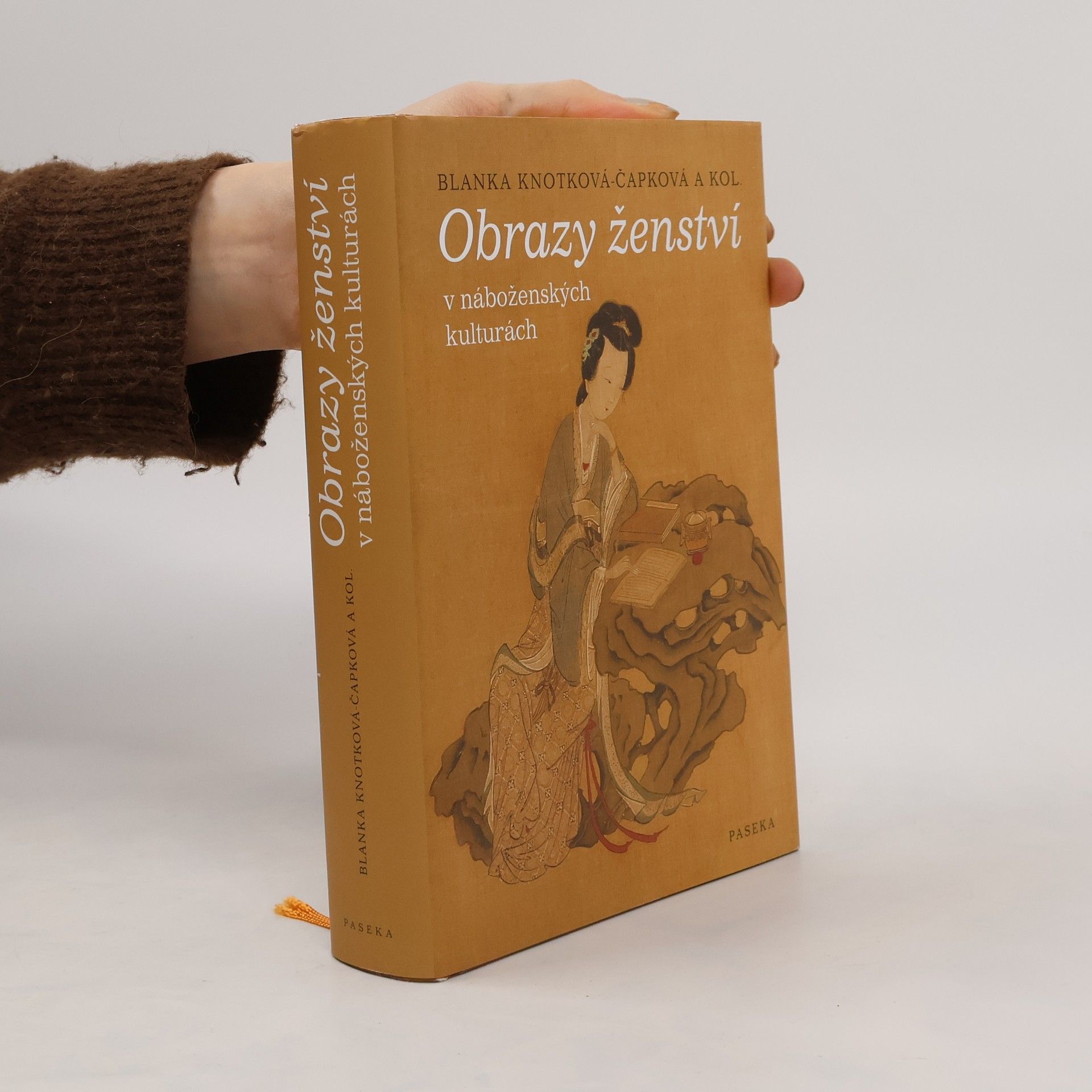 Blanka Knotková-Čapková Obrazy ženství v náboženských kulturách