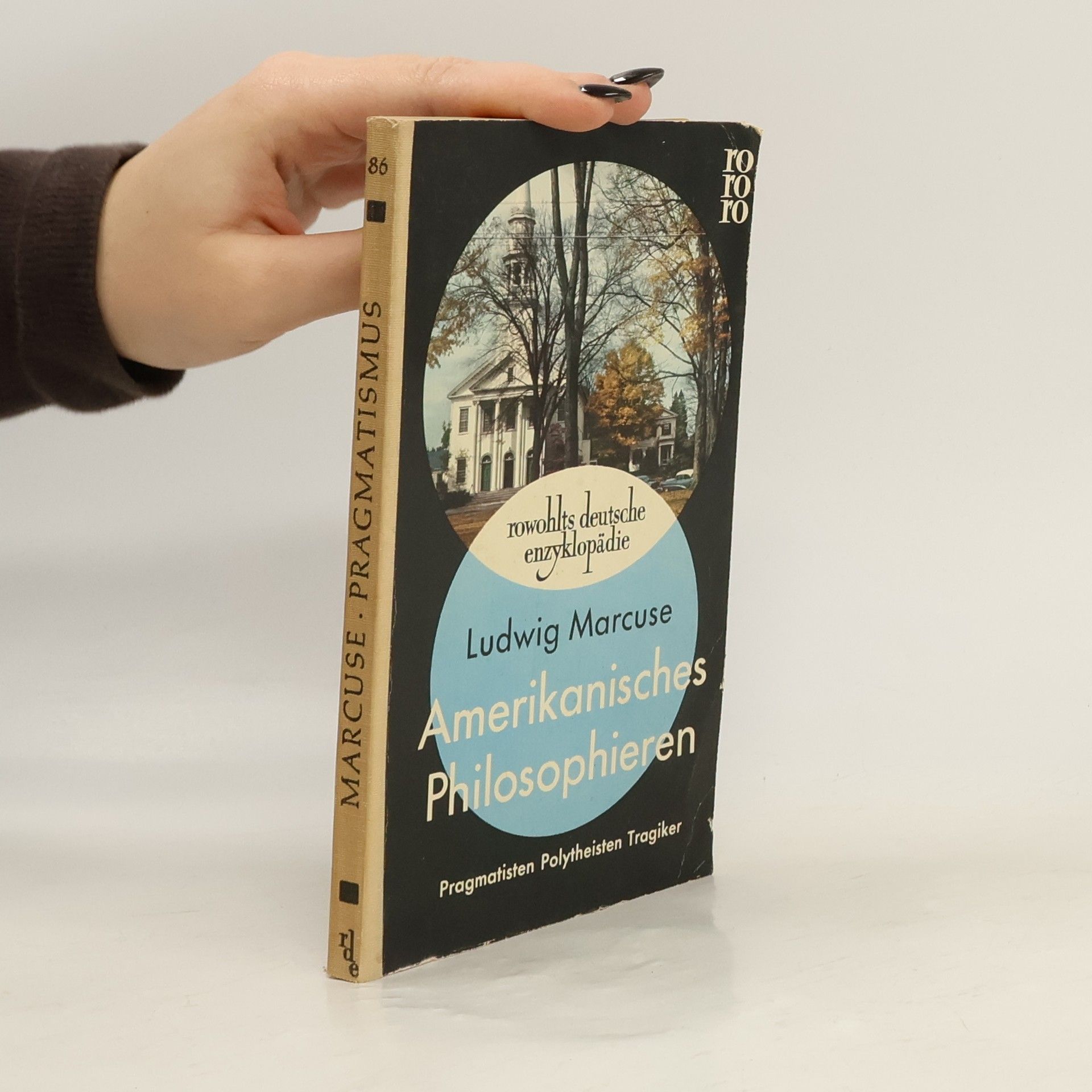 Ludwig Marcuse Amerikanisches Philosophieren