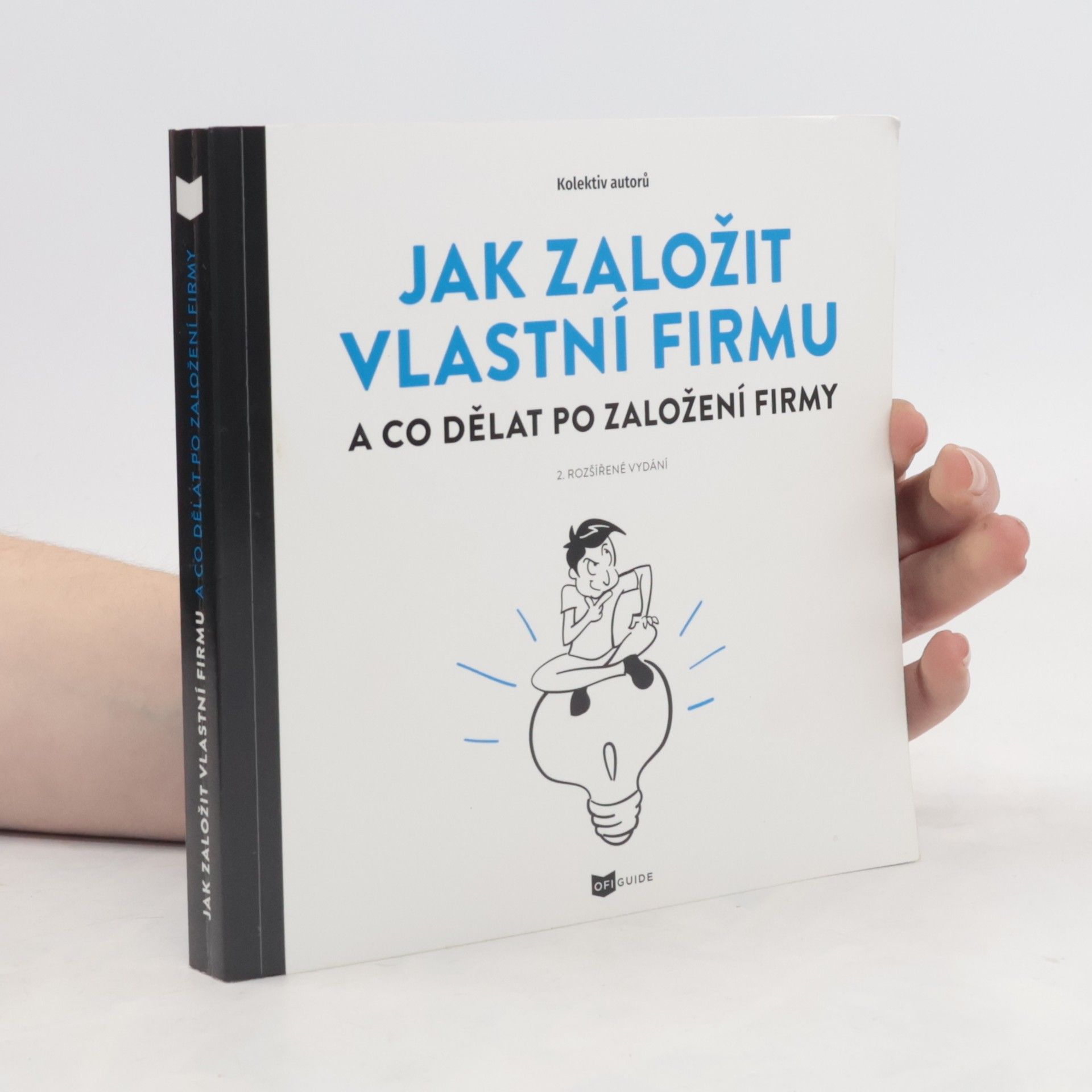 Auteurscollectief Jak založit vlastní firmu