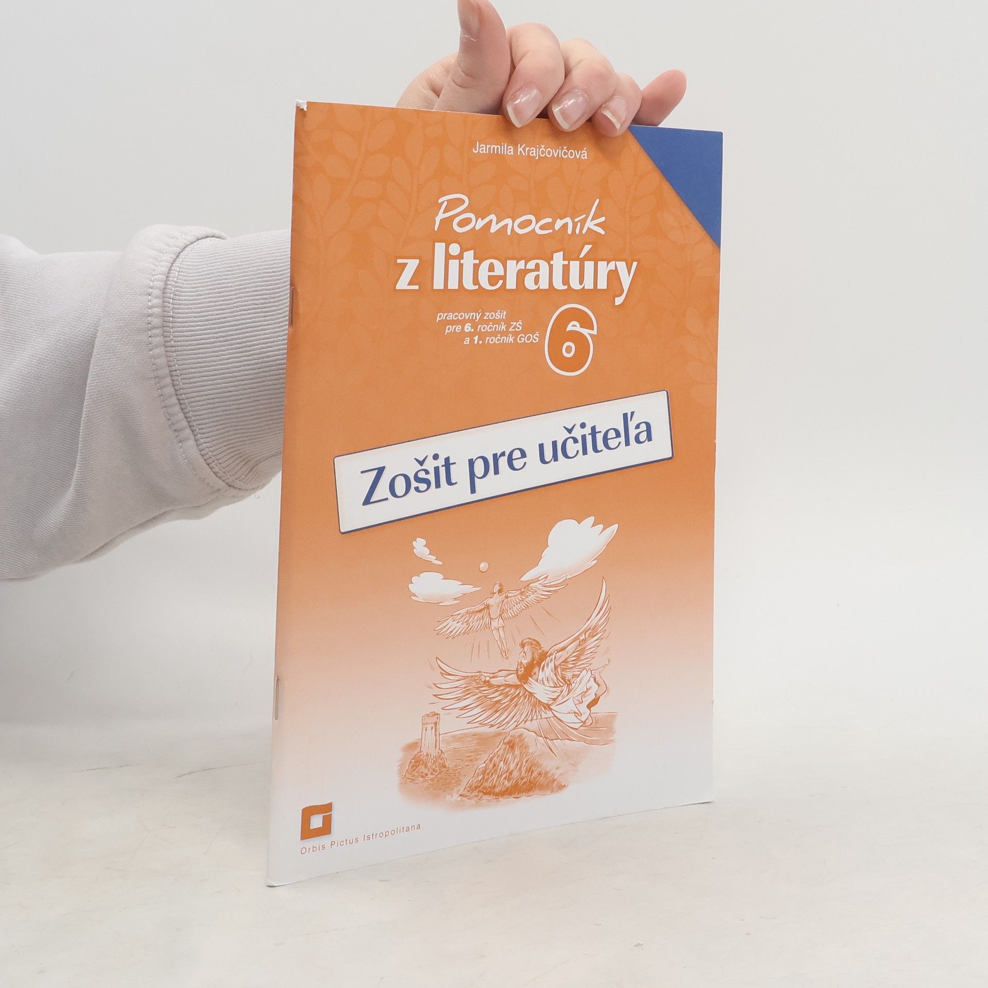 Jarmila Krajčovičová Pomocník z literatúry. Zošit pre učiteľa