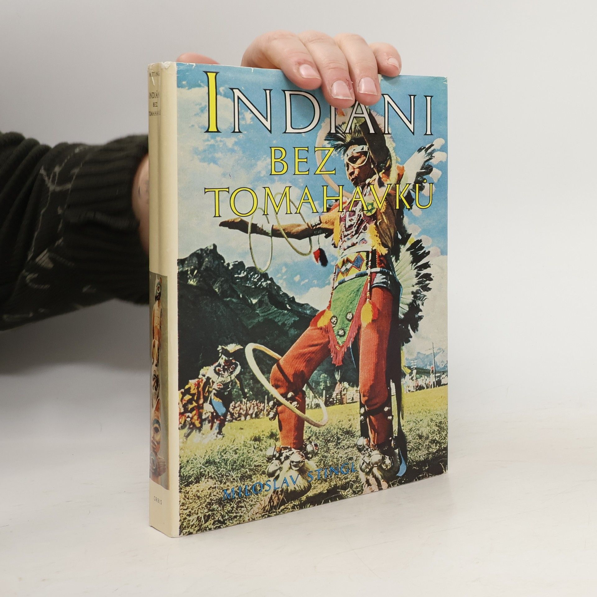 Miloslav Stingl Indiáni bez tomahavků