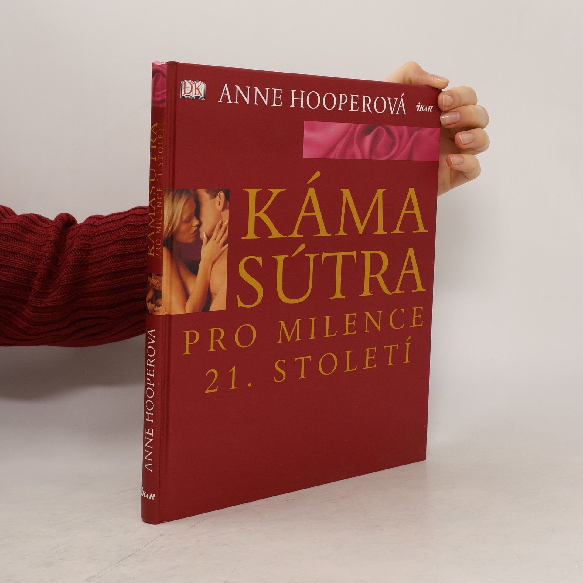 Anne Hooper Kámasútra pro milence 21. století