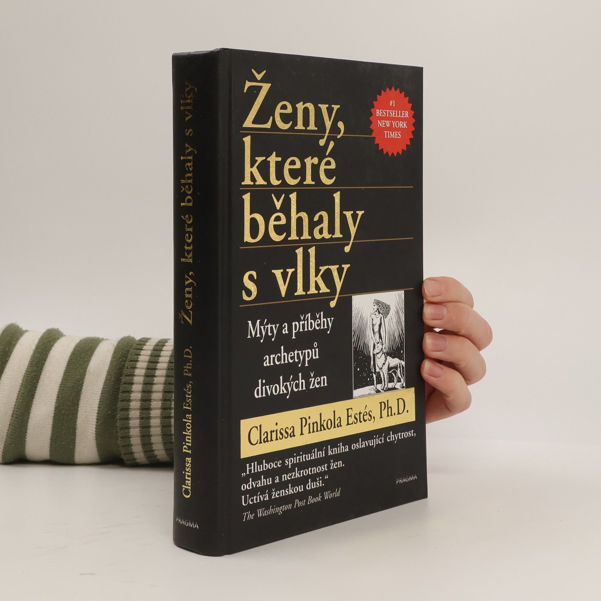 Clarissa Pinkola Estés Ženy, které běhaly s vlky