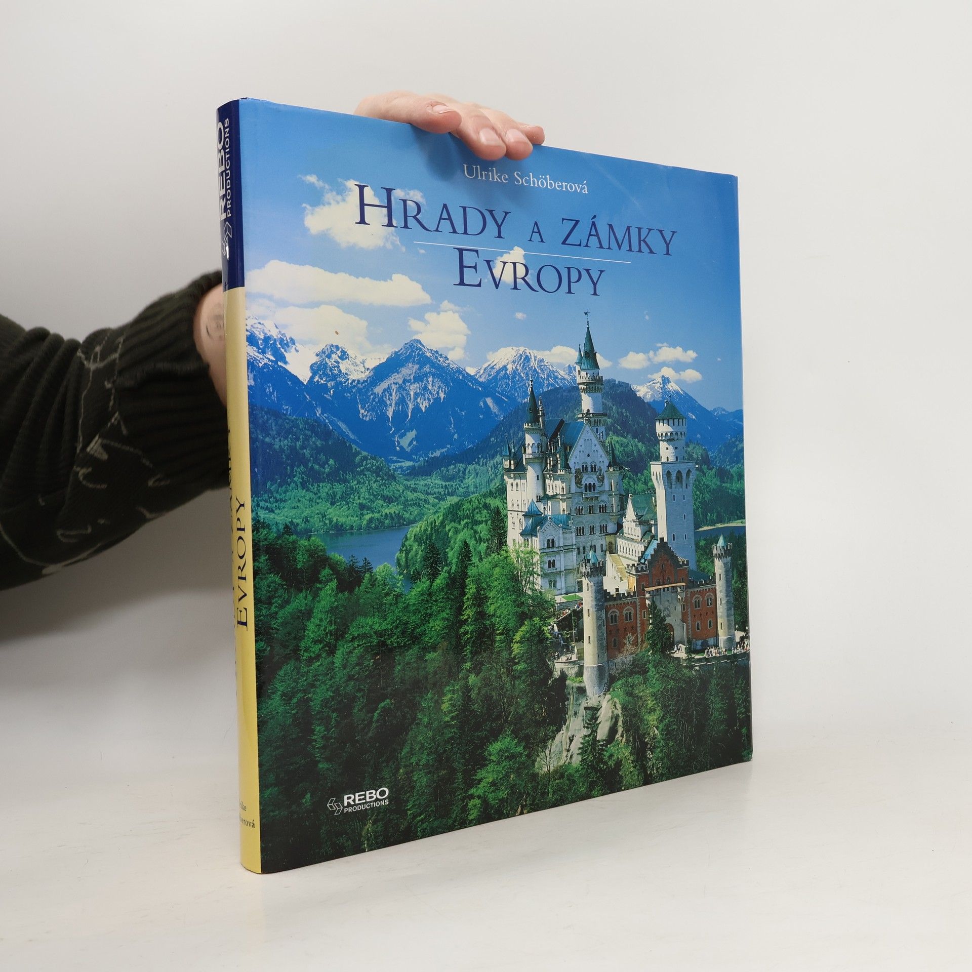 Ulrike Schöber Hrady a zámky Evropy