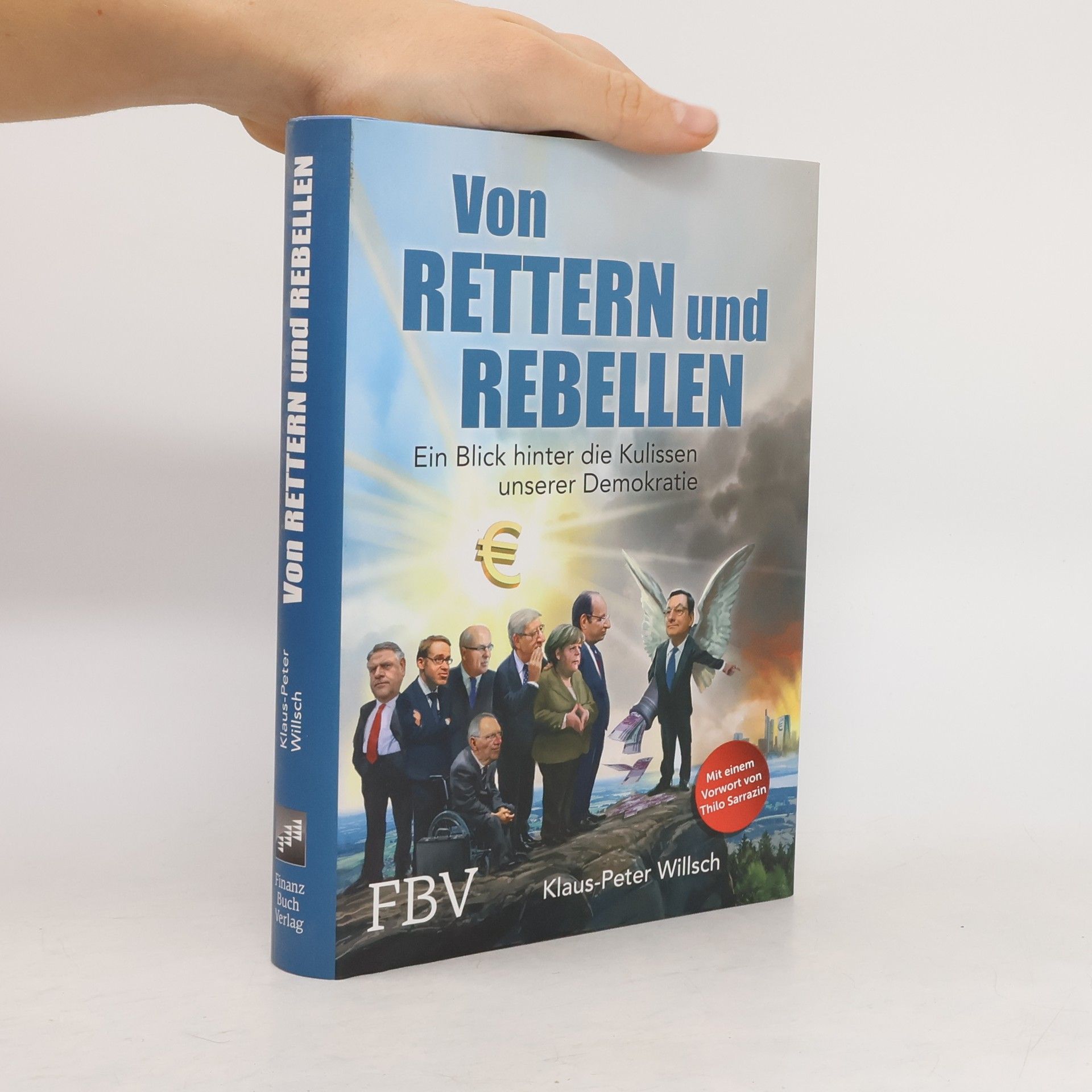 Klaus-Peter Willsch Von Rettern und Rebellen