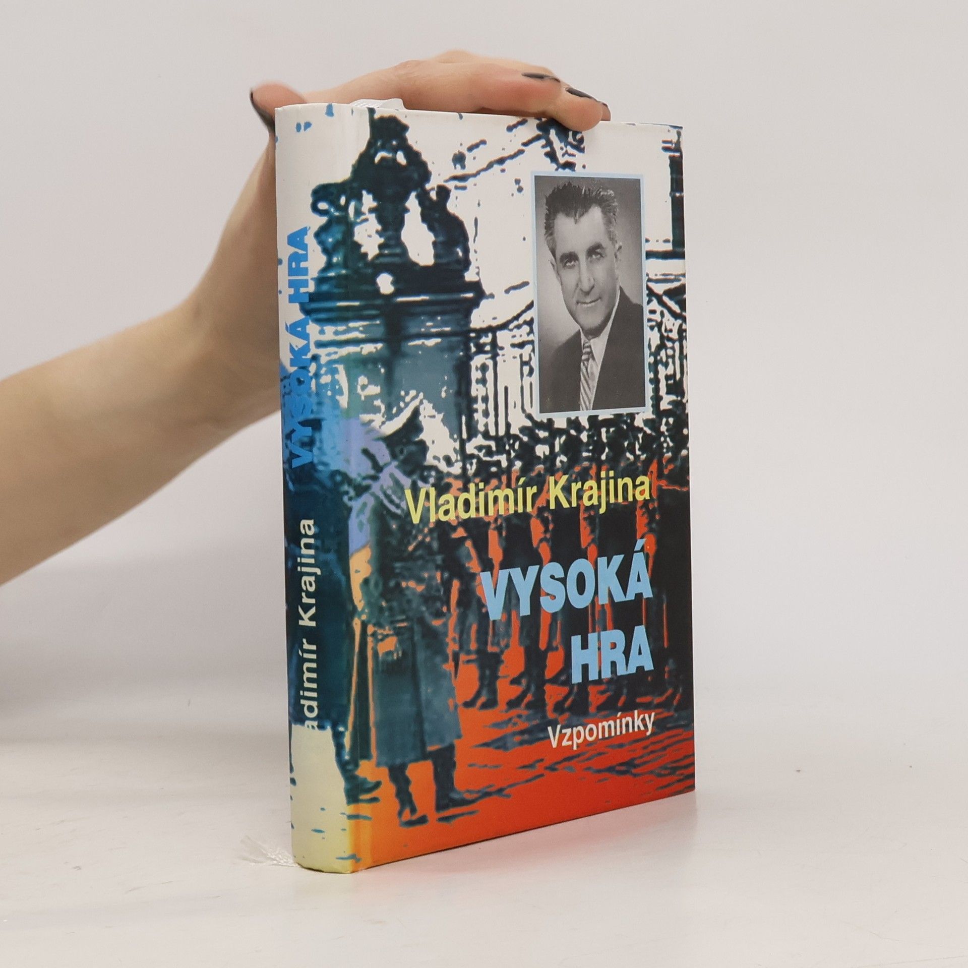 Vladimír Krajina Vysoká hra. Vzpomínky