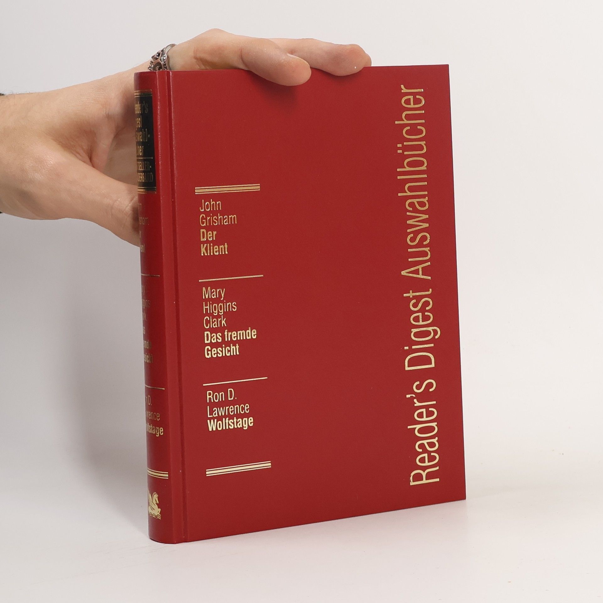 John Grisham Reader's Digest Auswahlbücher. Der Klient. Das fremde Gesicht. Wolfstage