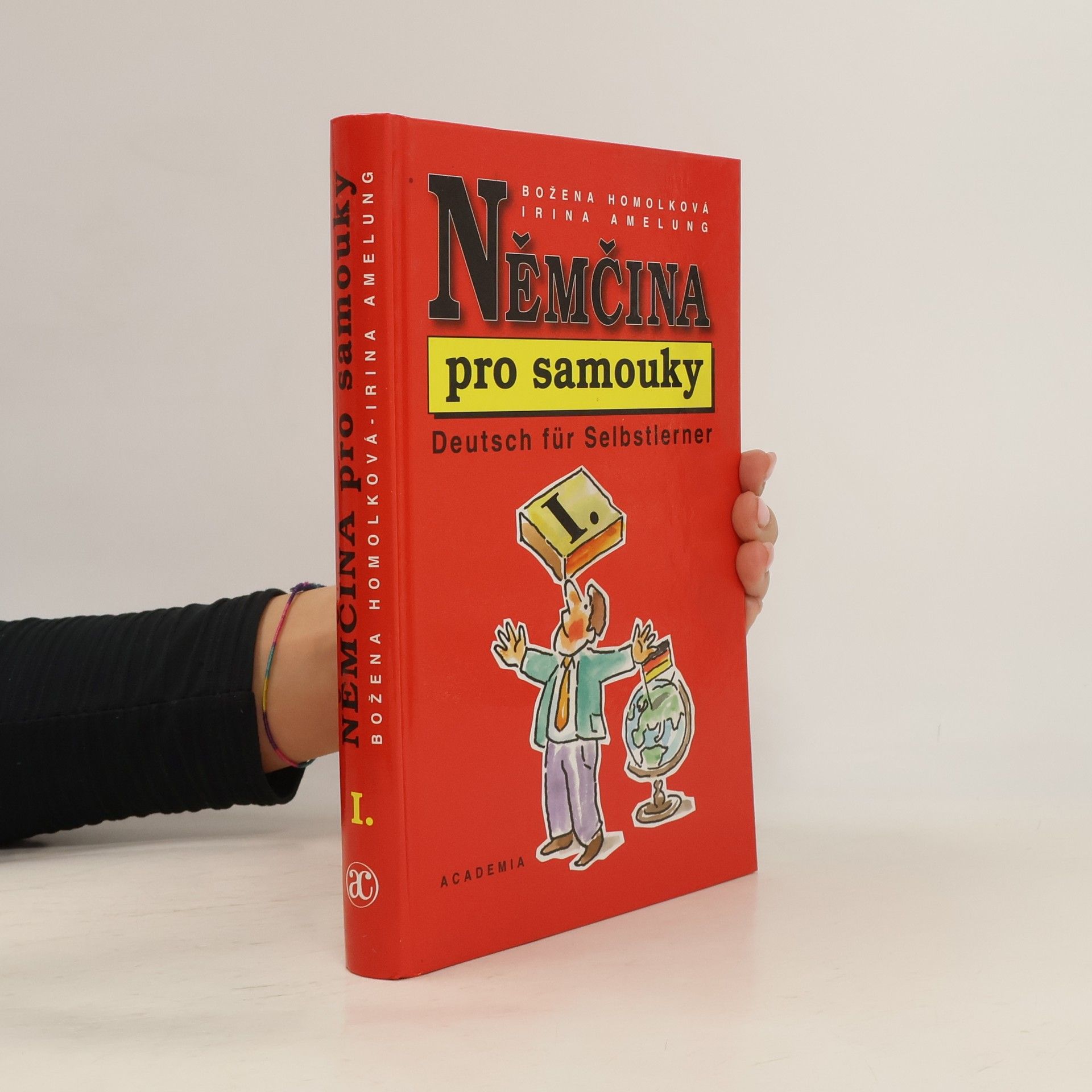 Božena Homolková Němčina pro samouky. Deutsch für Selbstlerner. I.