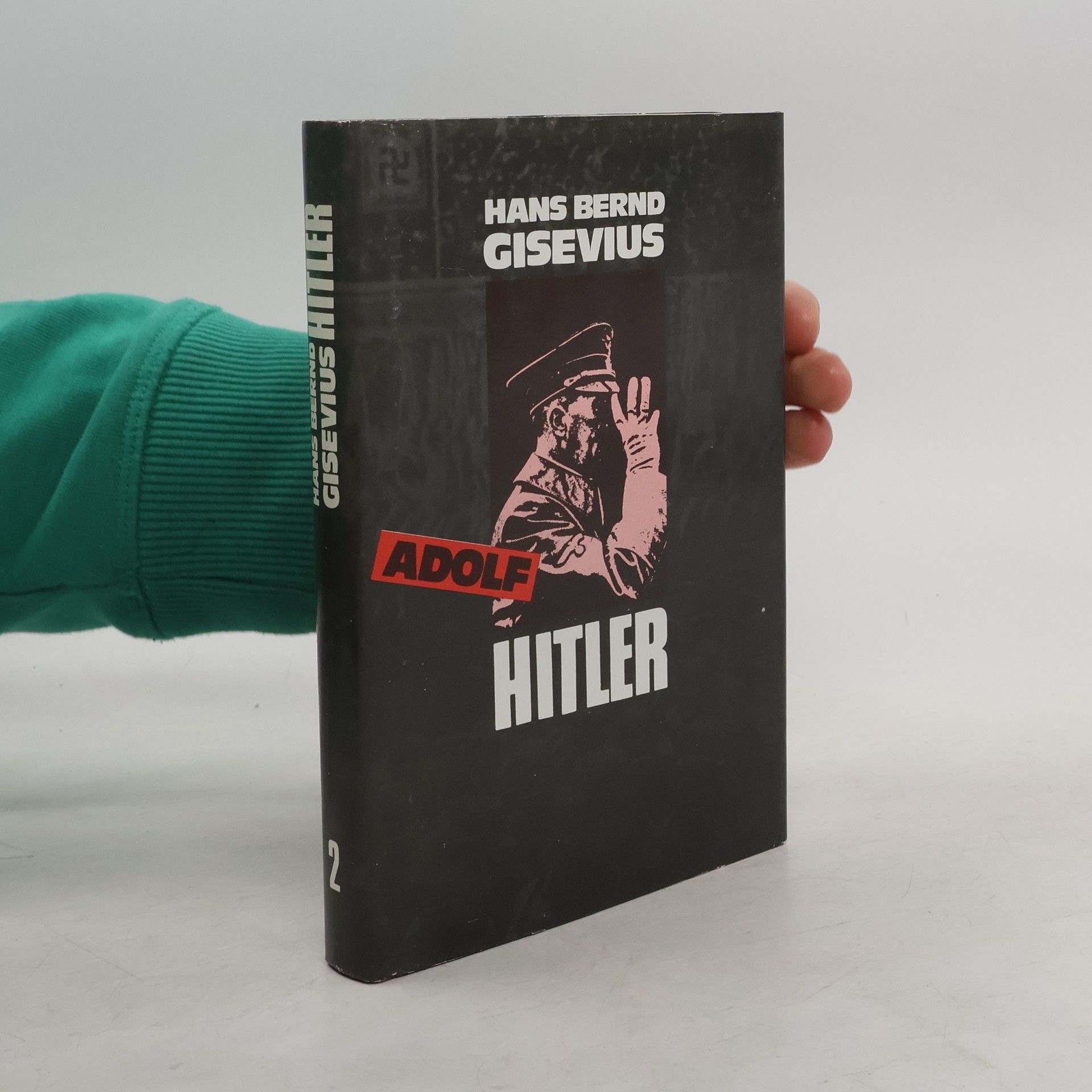 Hans Bernd Gisevius Adolf Hitler 2