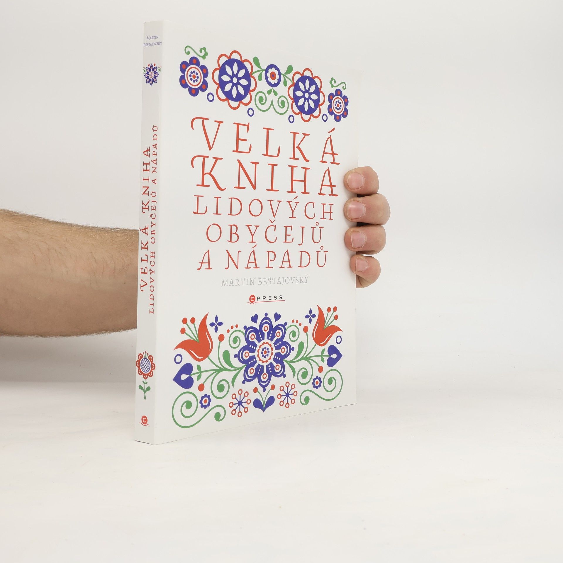 Martin Bestajovský Velká kniha lidových obyčejů a nápadů