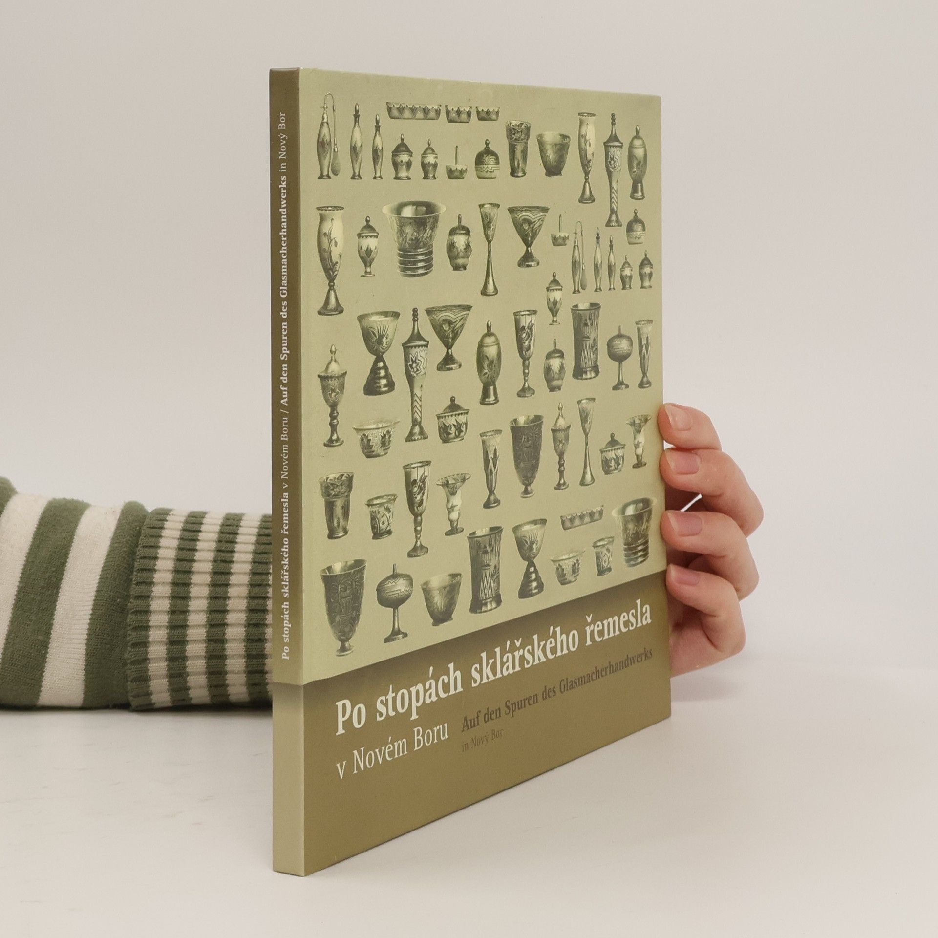 Eliška Vavříčková Po stopách sklářského řemesla v Novém Boru, Auf den Spuren des Glasmacherhandwerks in Nový Bor
